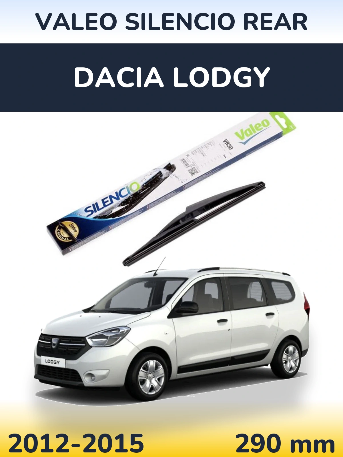 Rear wiper blade Valeo Silencio Rear 290 mm for Dacia Lodgy 2012-2015