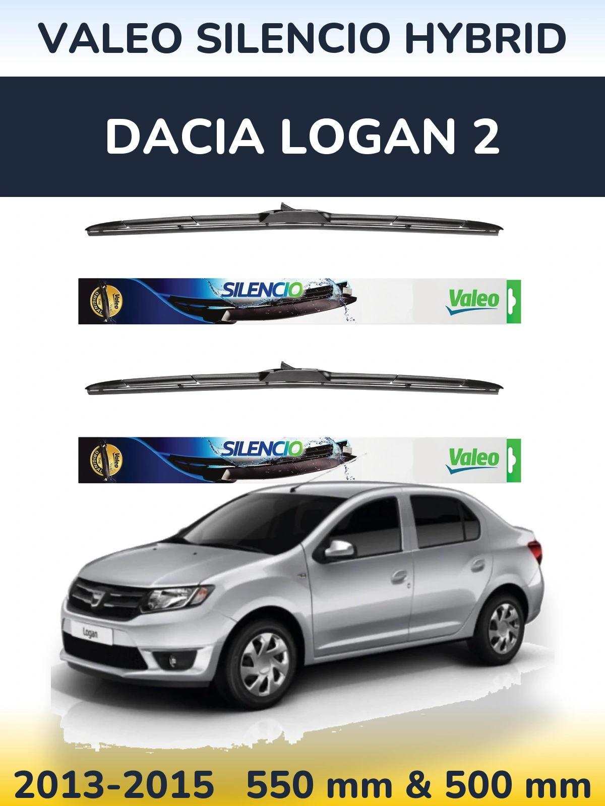 Front wiper blade set Valeo Silencio Hybrid 550 & 500 mm for Dacia Logan 2 2013-2015
