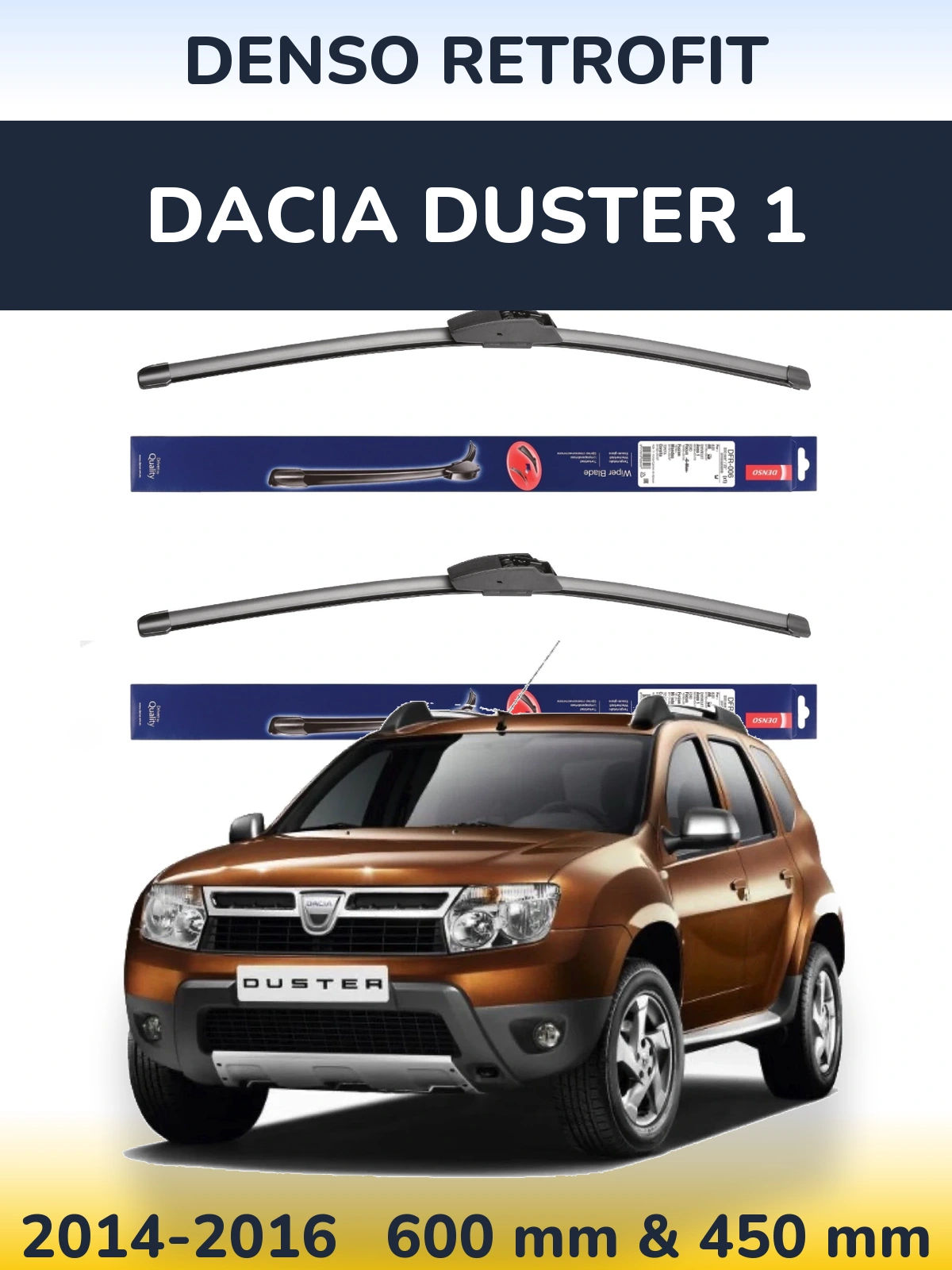 Front wiper blade set Denso Retrofit 600 & 450 mm for Dacia Duster 1 2014-2016