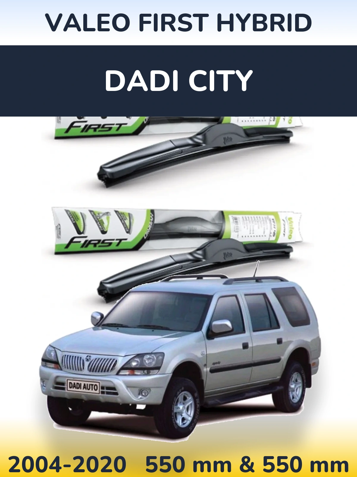 Комплект передніх щіток Valeo First Hybrid 550 & 550 мм для Dadi City 2004-2020