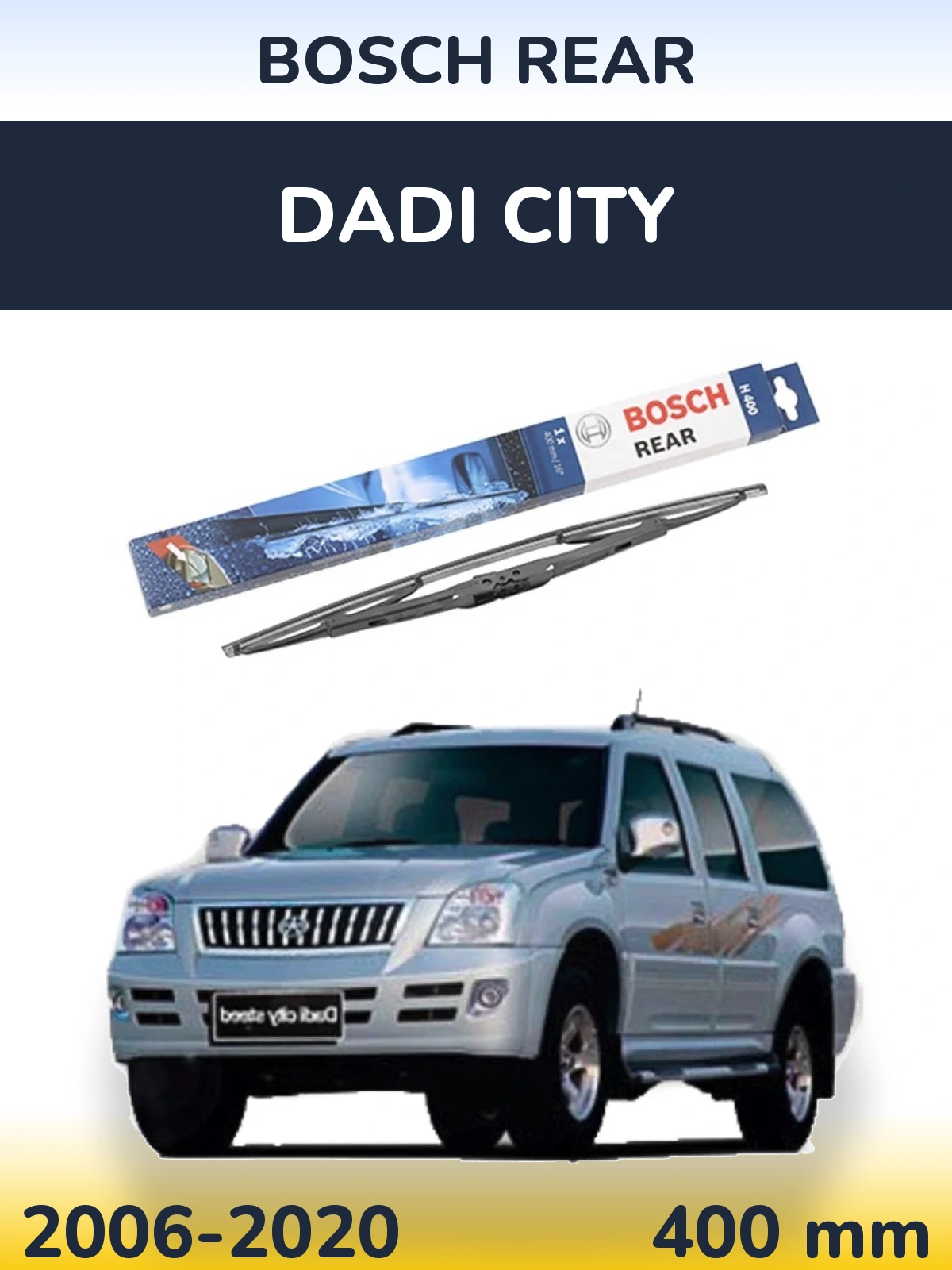 Rear wiper blade BOSCH Rear 400 mm for Dadi City 2006-2020