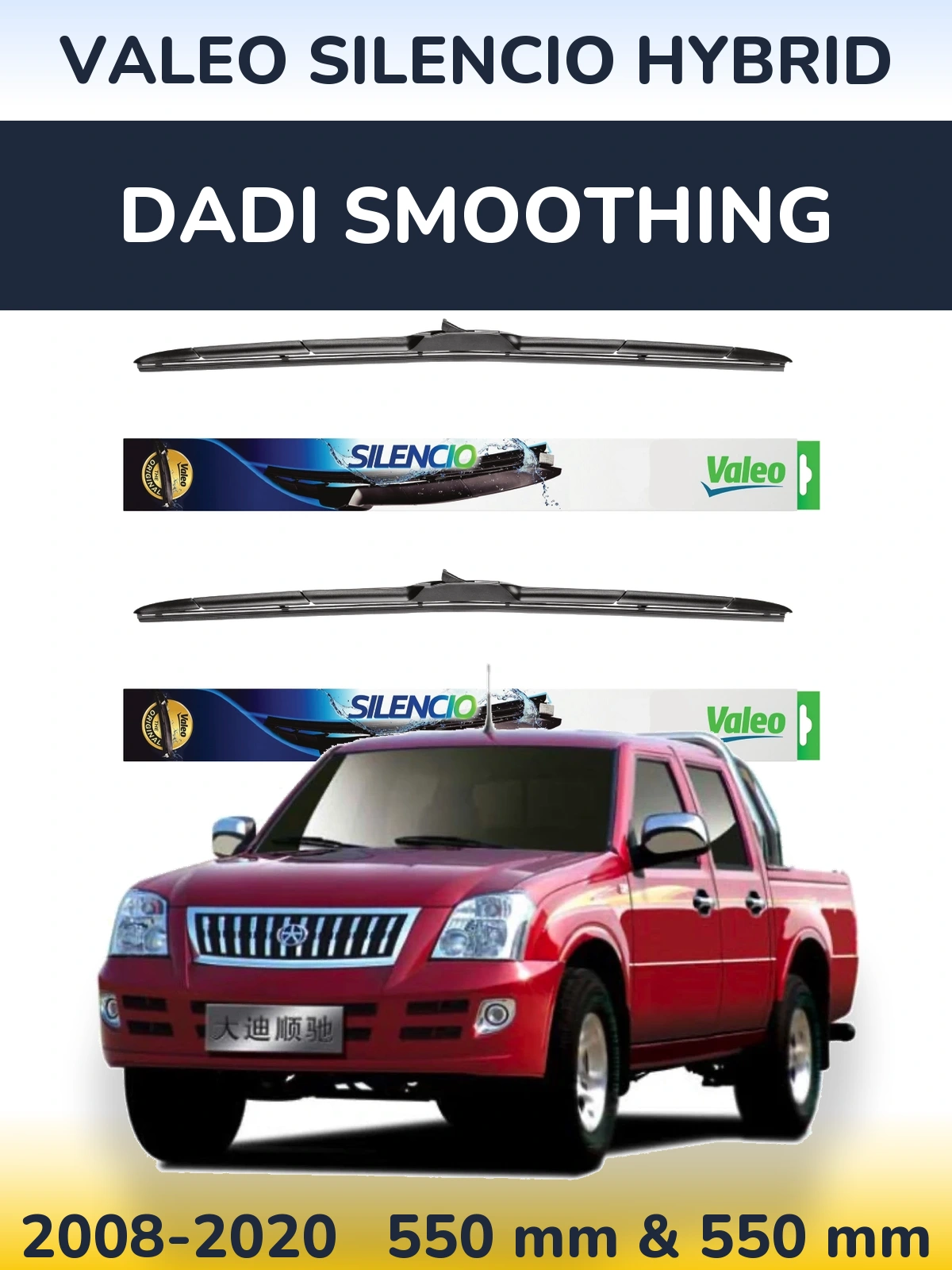 Front wiper blade set Valeo Silencio Hybrid 550 & 550 mm for Dadi Smoothing 2008-2020