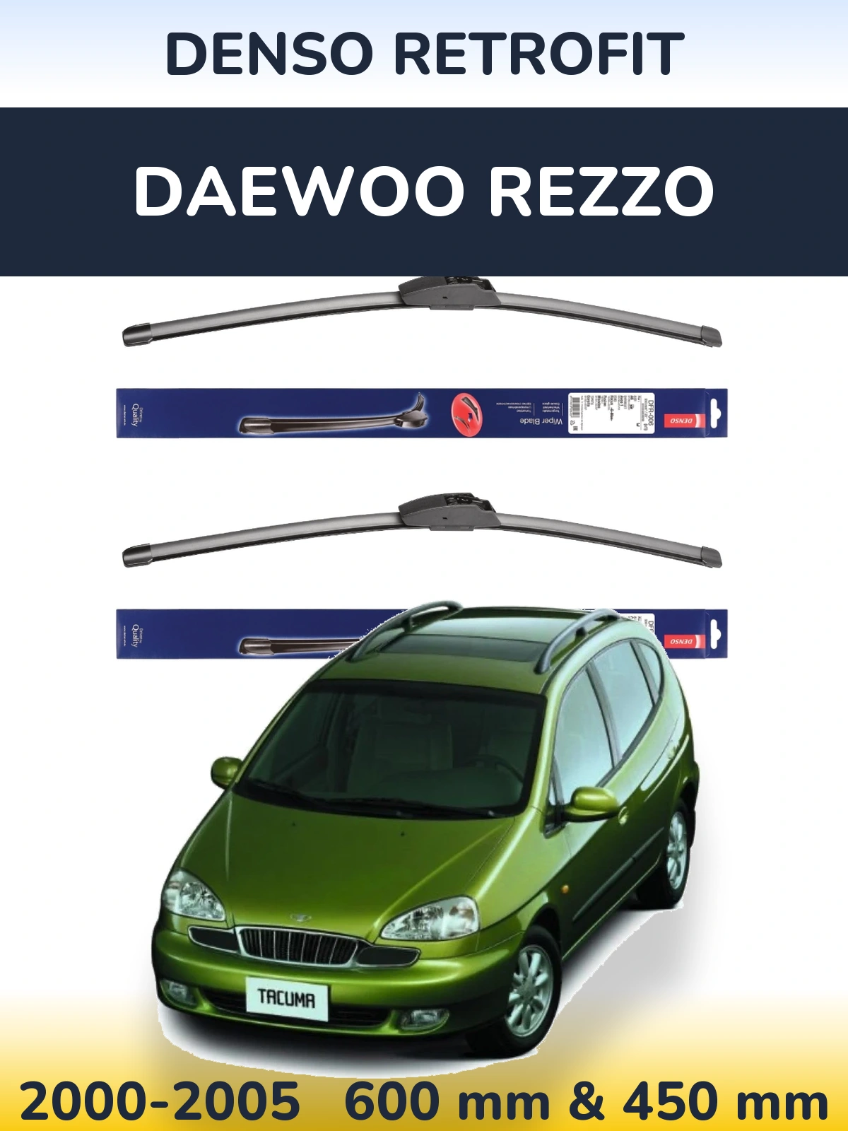 Front wiper blade set Denso Retrofit 600 & 450 mm for Daewoo Rezzo 2000-2005