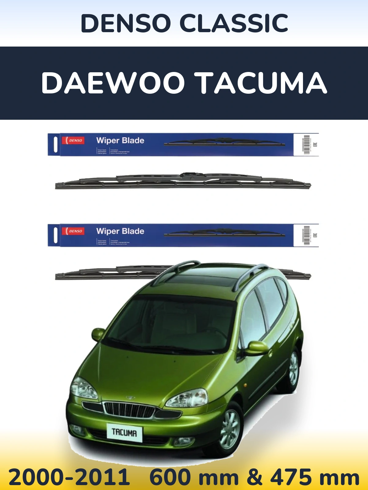 Front wiper blade set Denso Classic 600 & 475 mm for Daewoo Tacuma 2000-2011