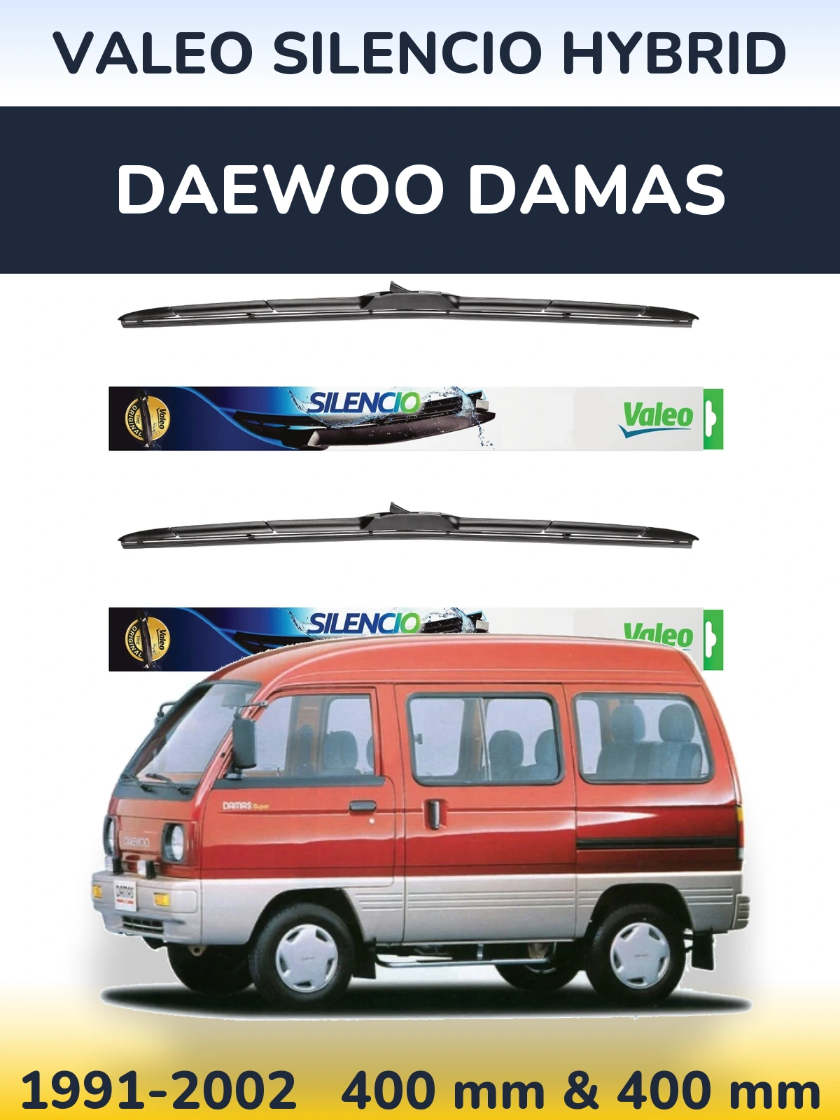 Front wiper blade set Valeo Silencio Hybrid 400 & 400 mm for Daewoo Damas 1991-2002