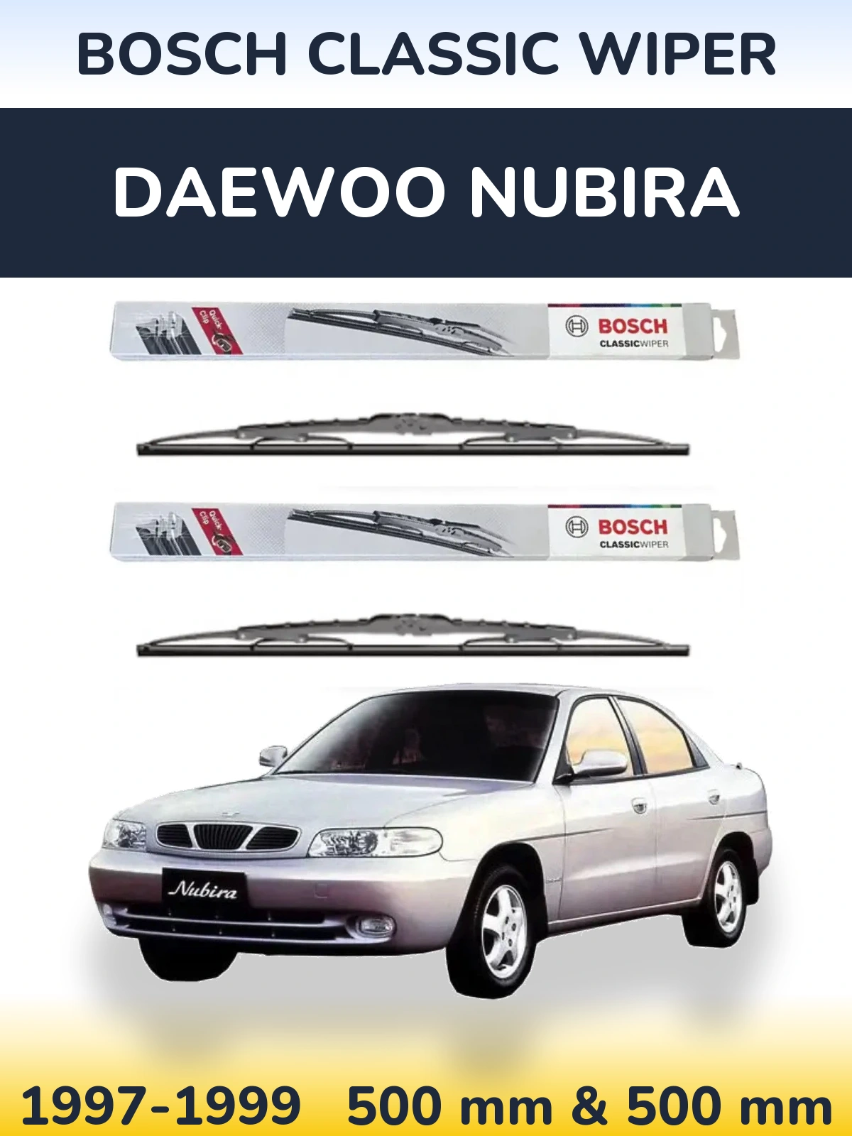 Front wiper blade set BOSCH Classic Wiper 500 & 500 mm for Daewoo Nubira 1997-1999