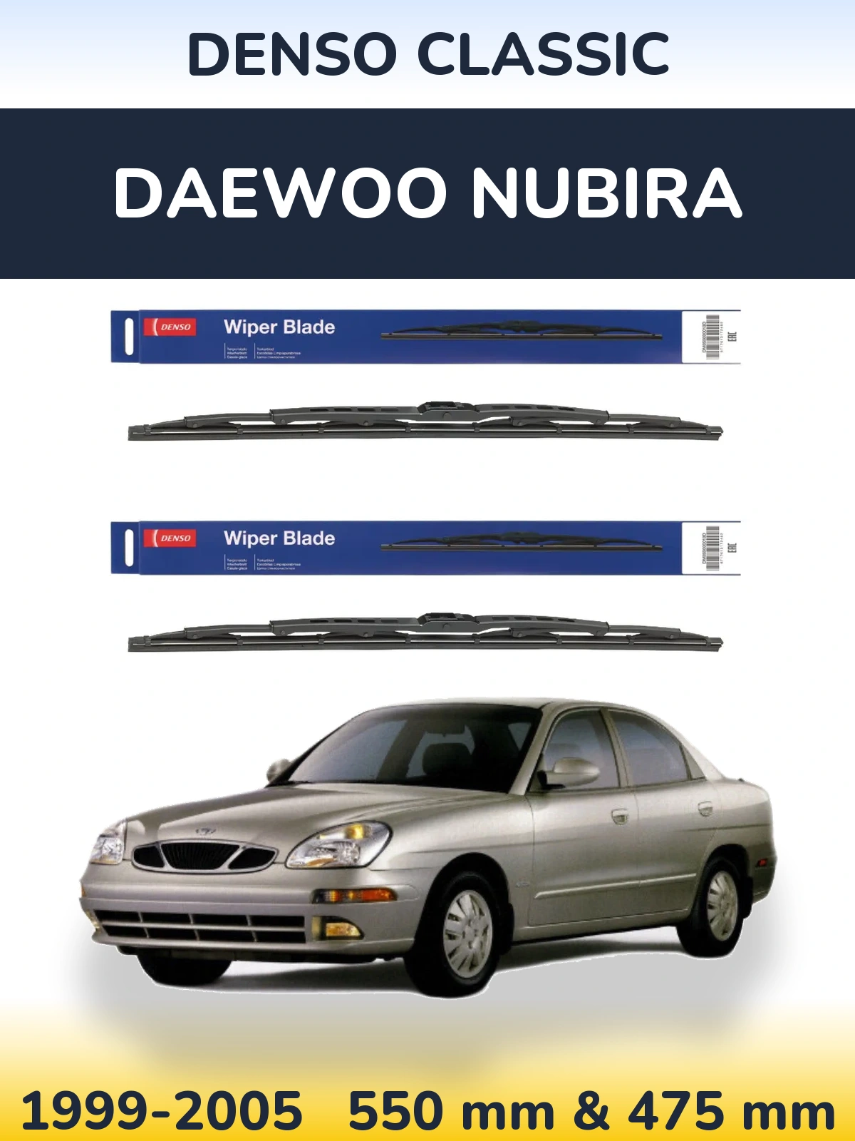 Front wiper blade set Denso Classic 550 & 475 mm for Daewoo Nubira 1999-2005