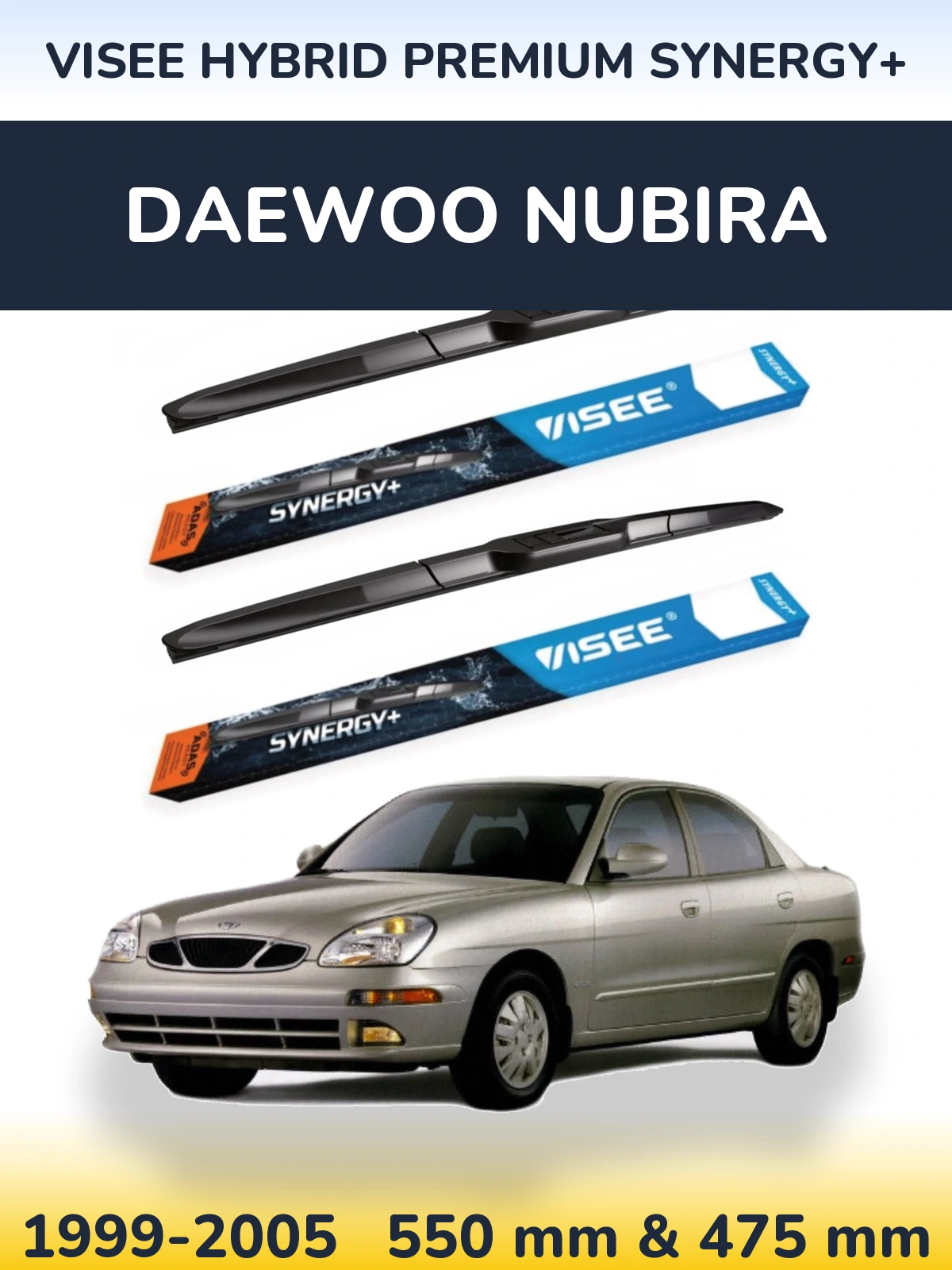 Front wiper blade set VISEE HYBRID PREMIUM SYNERGY+ 550 & 475 mm for Daewoo Nubira 1999-2005