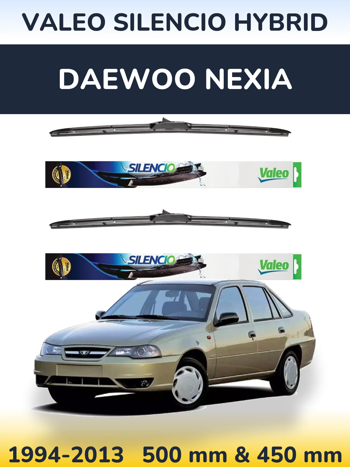 Комплект передних дворников Valeo Silencio Hybrid 500 & 450 мм для Daewoo Nexia 1994-2013