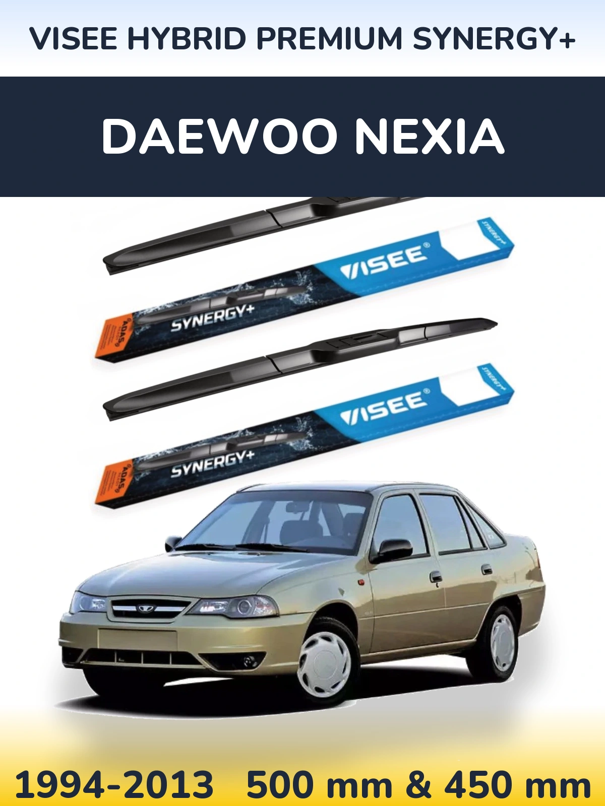 Front wiper blade set VISEE HYBRID PREMIUM SYNERGY+ 500 & 450 mm for Daewoo Nexia 1994-2013
