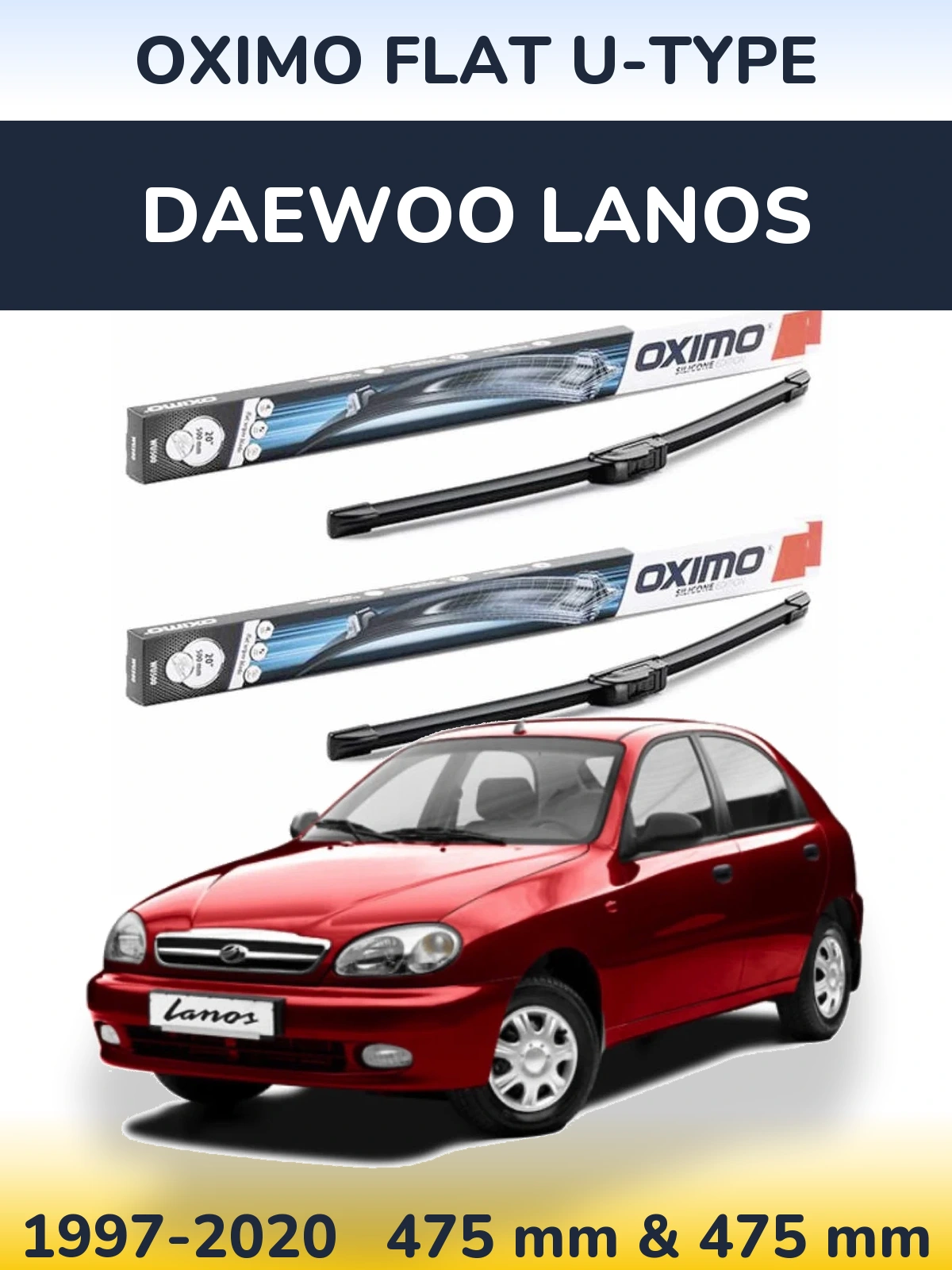 Front wiper blade set Oximo Flat U-type 475 & 475 mm for Daewoo Lanos 1997-2020