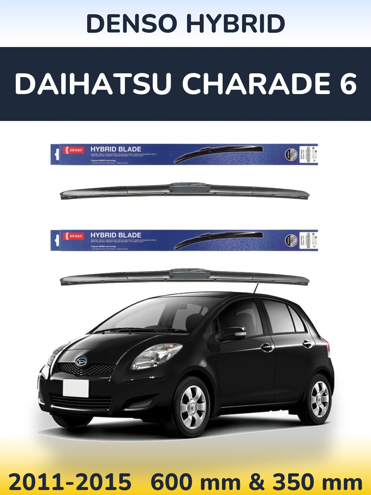 Front wiper blade set Denso Hybrid 600 & 350 mm for Daihatsu Charade 6 2011-2015