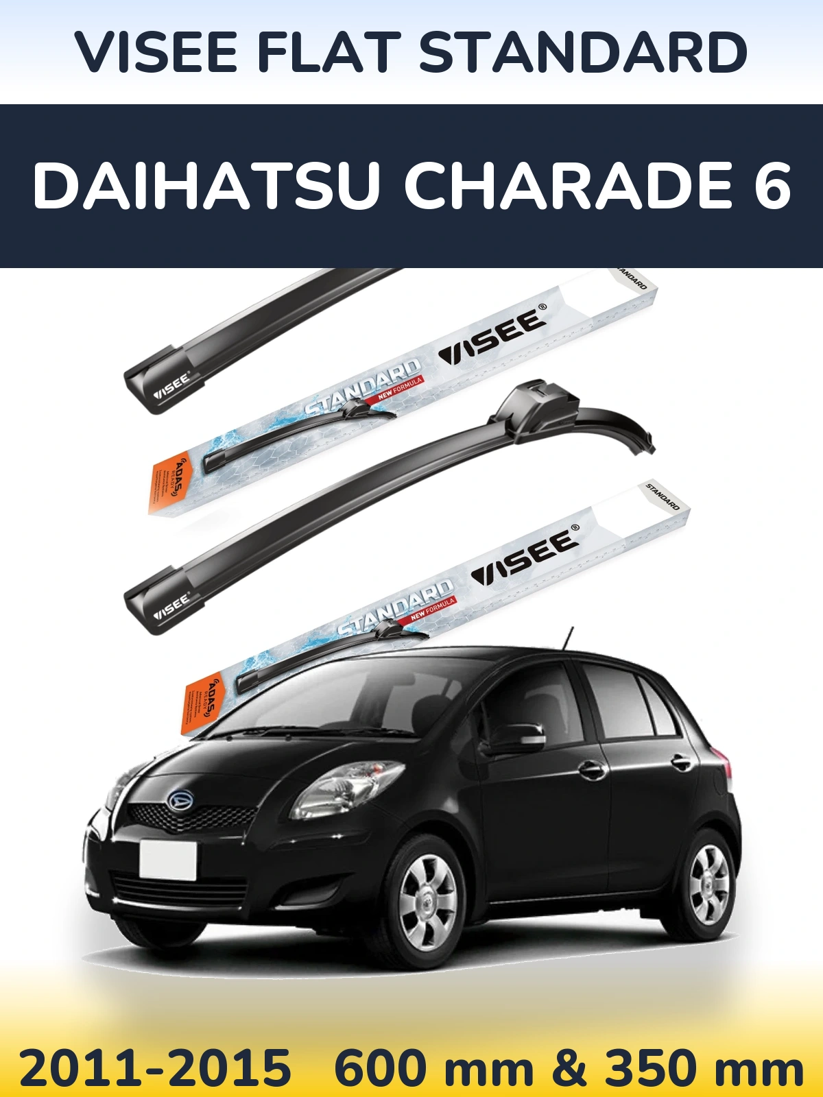 Front wiper blade set VISEE FLAT STANDARD 600 & 350 mm for Daihatsu Charade 6 2011-2015