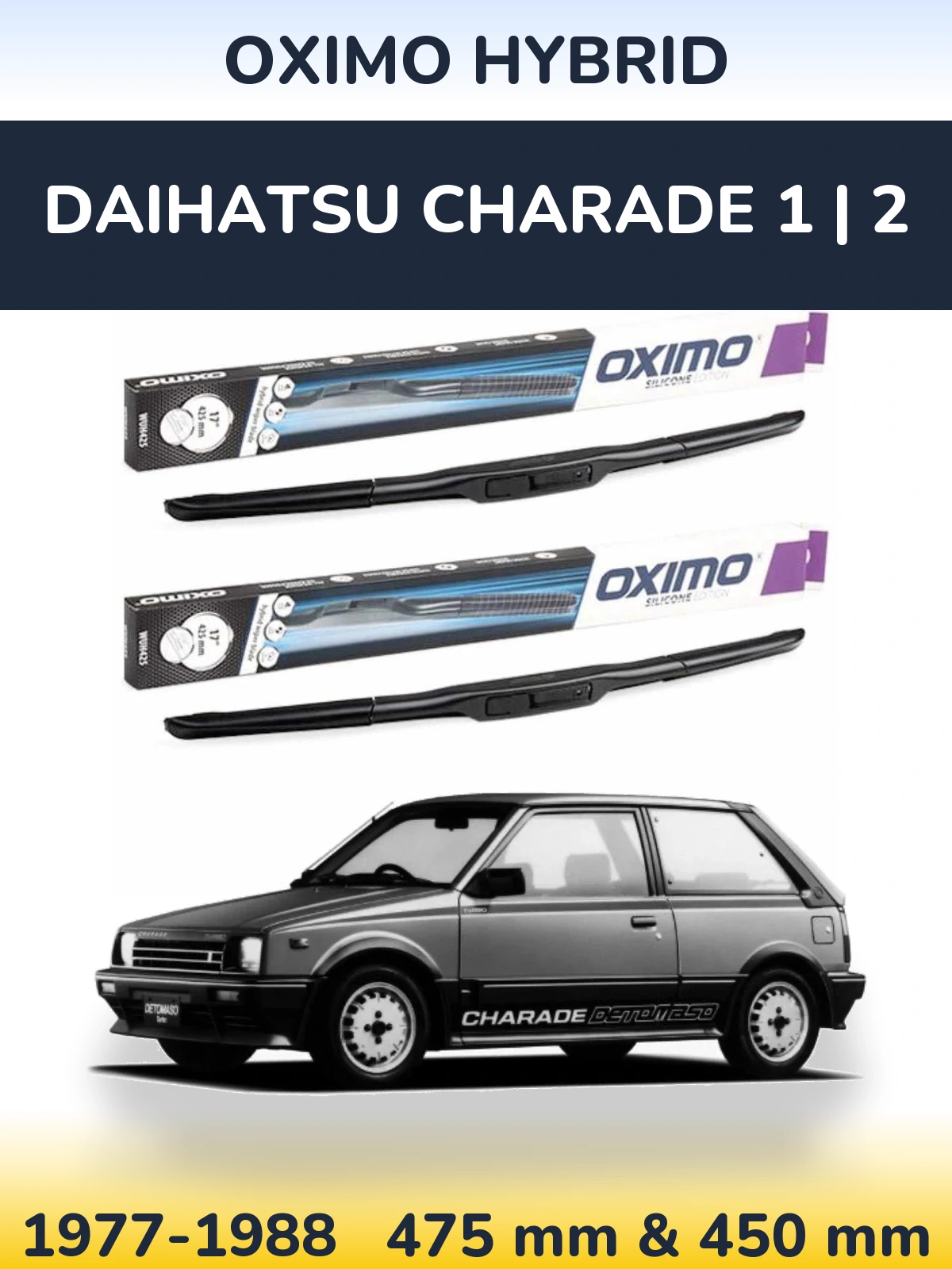 Front wiper blade set Oximo Hybrid 475 & 450 mm for Daihatsu Charade 1 | 2 1977-1988