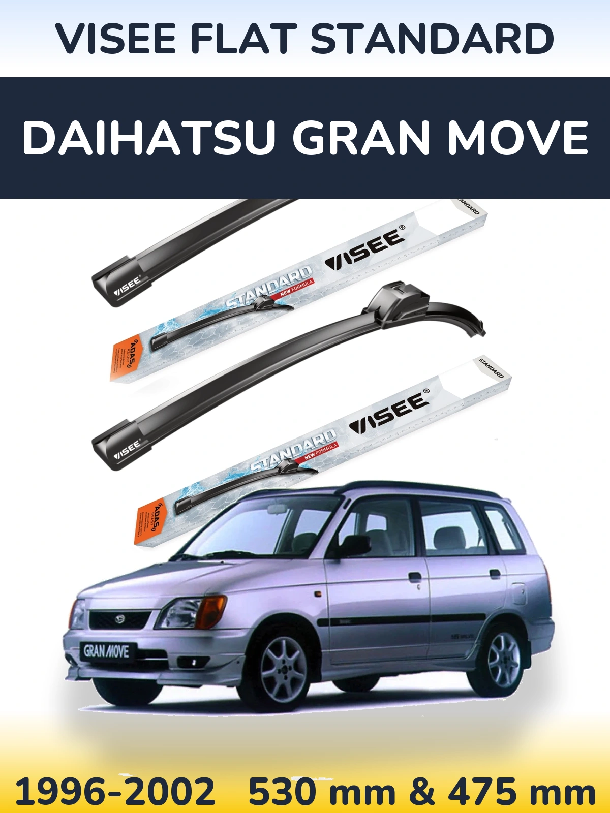 Front wiper blade set VISEE FLAT STANDARD 530 & 475 mm for Daihatsu Gran Move 1996-2002
