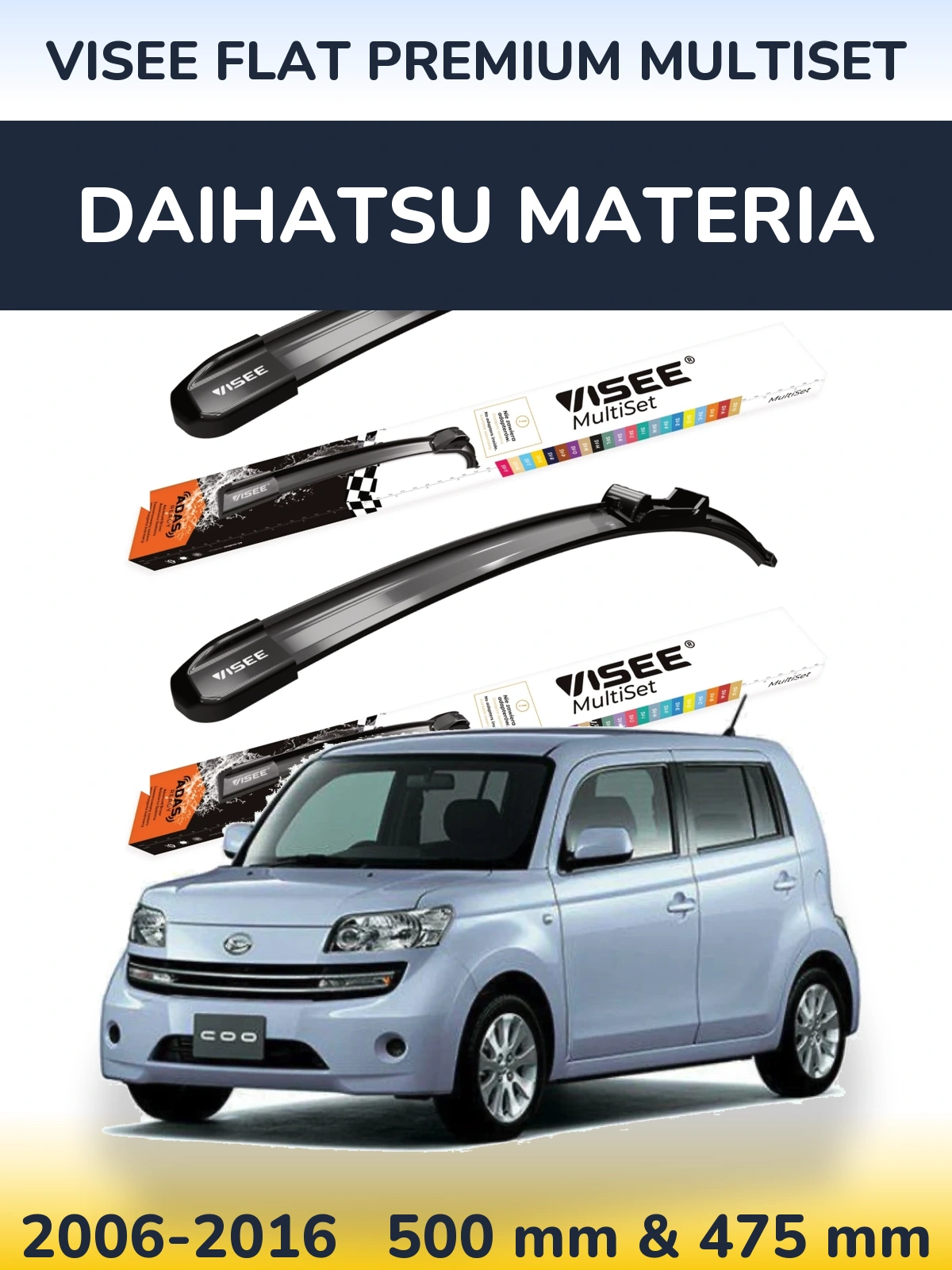 Front wiper blade set VISEE FLAT PREMIUM MultiSet 500 & 475 mm for Daihatsu Materia 2006-2016