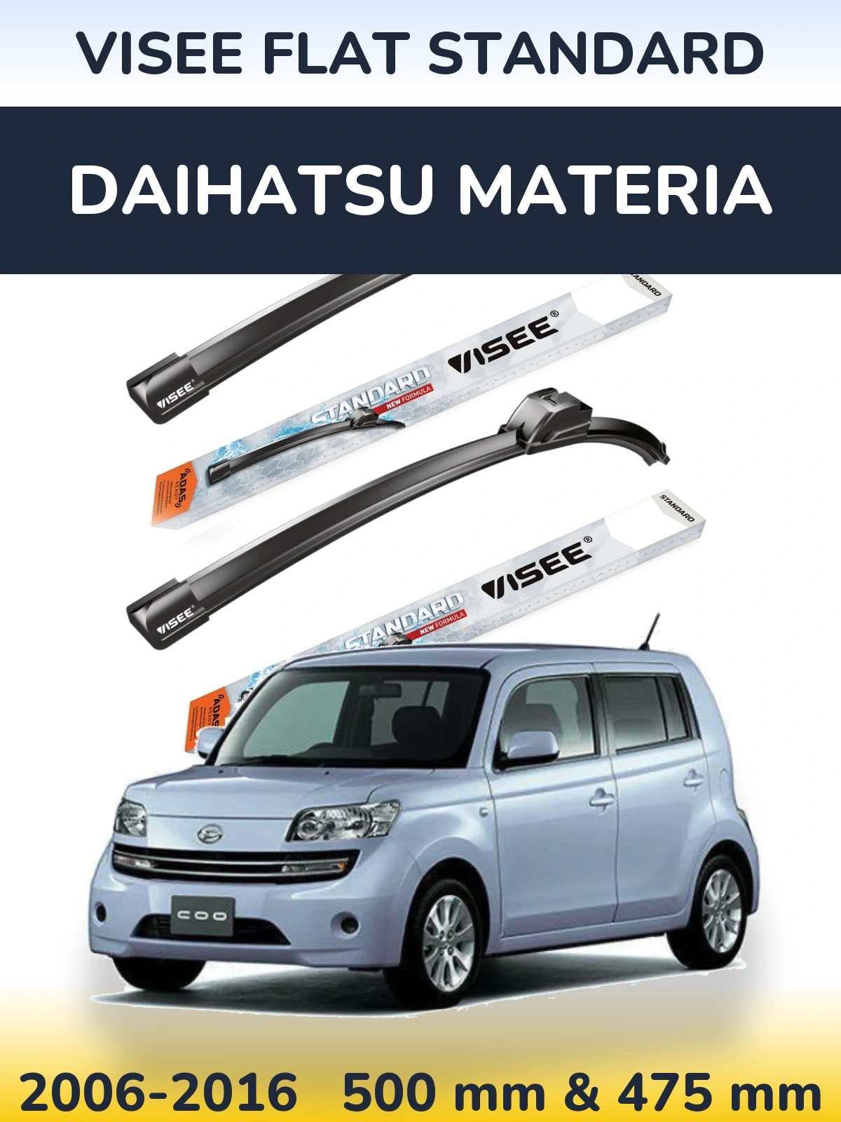 Front wiper blade set VISEE FLAT STANDARD 500 & 475 mm for Daihatsu Materia 2006-2016