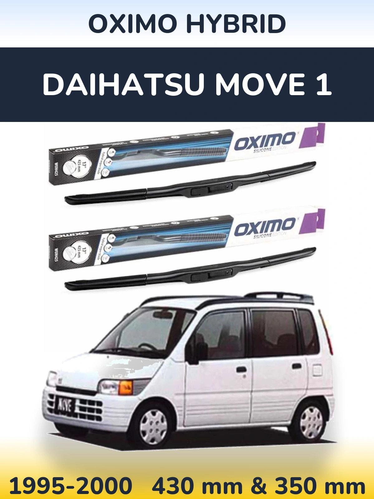 Front wiper blade set Oximo Hybrid 430 & 350 mm for Daihatsu Move 1 1995-2000