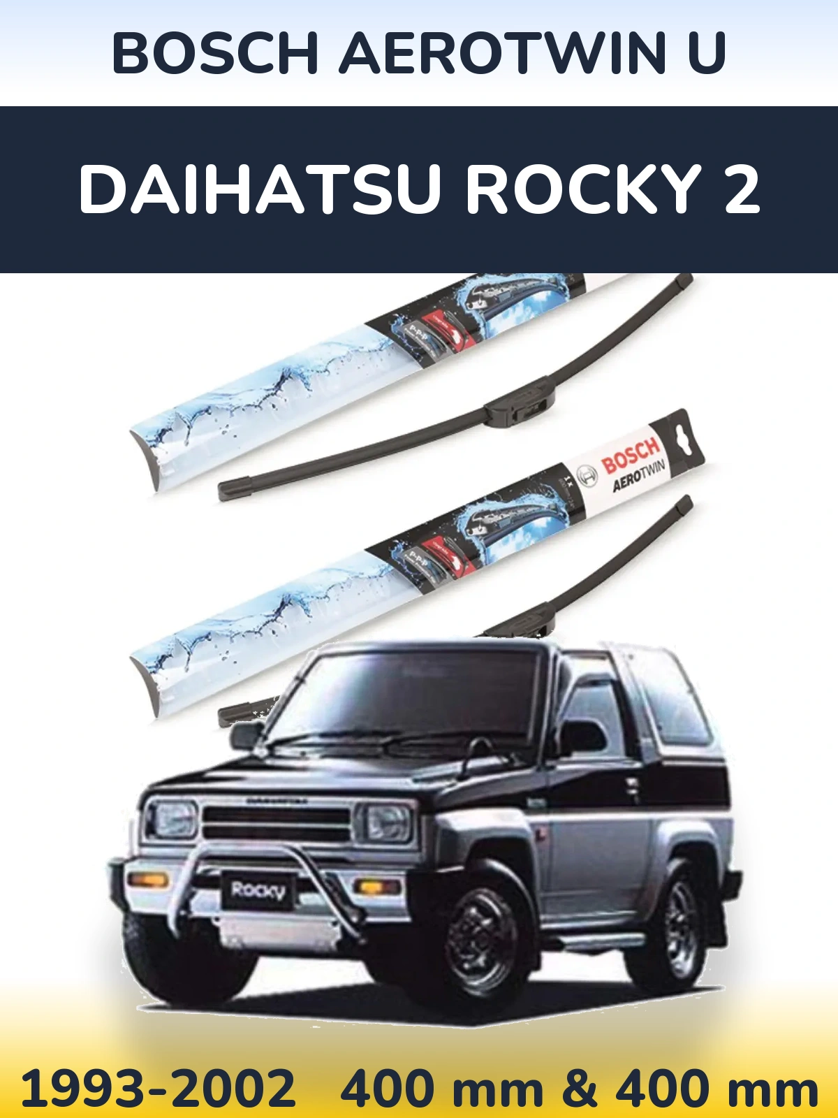 Front wiper blade set BOSCH AeroTwin U 400 & 400 mm for Daihatsu Rocky 2 1993-2002