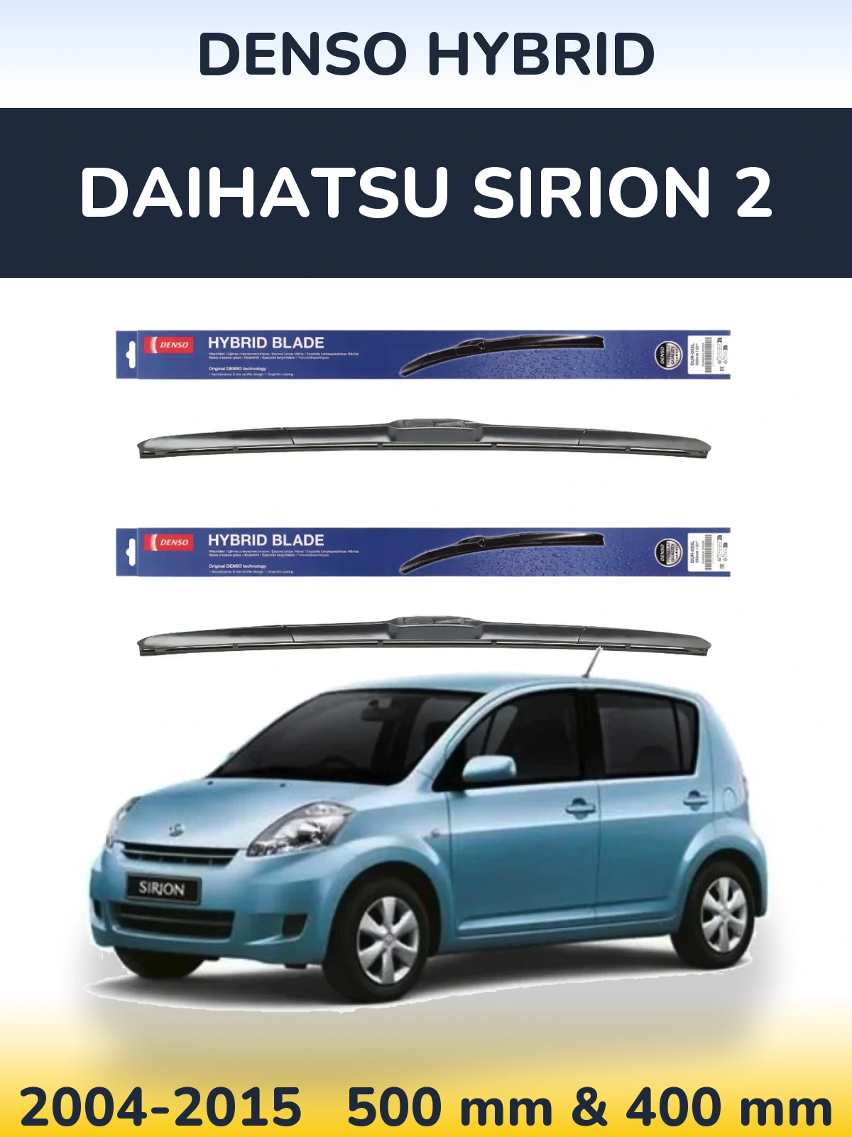 Front wiper blade set Denso Hybrid 500 & 400 mm for Daihatsu SIrion 2 2004-2015