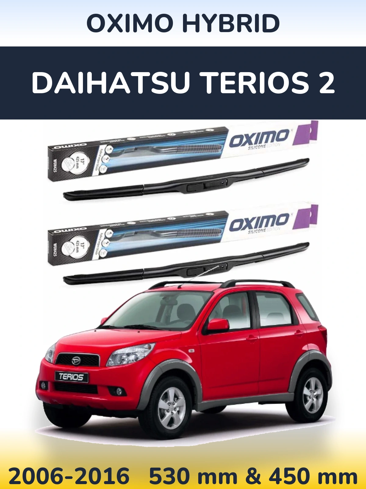 Комплект передних дворников Oximo Hybrid 530 & 450 мм для Daihatsu Terios 2 2006-2016