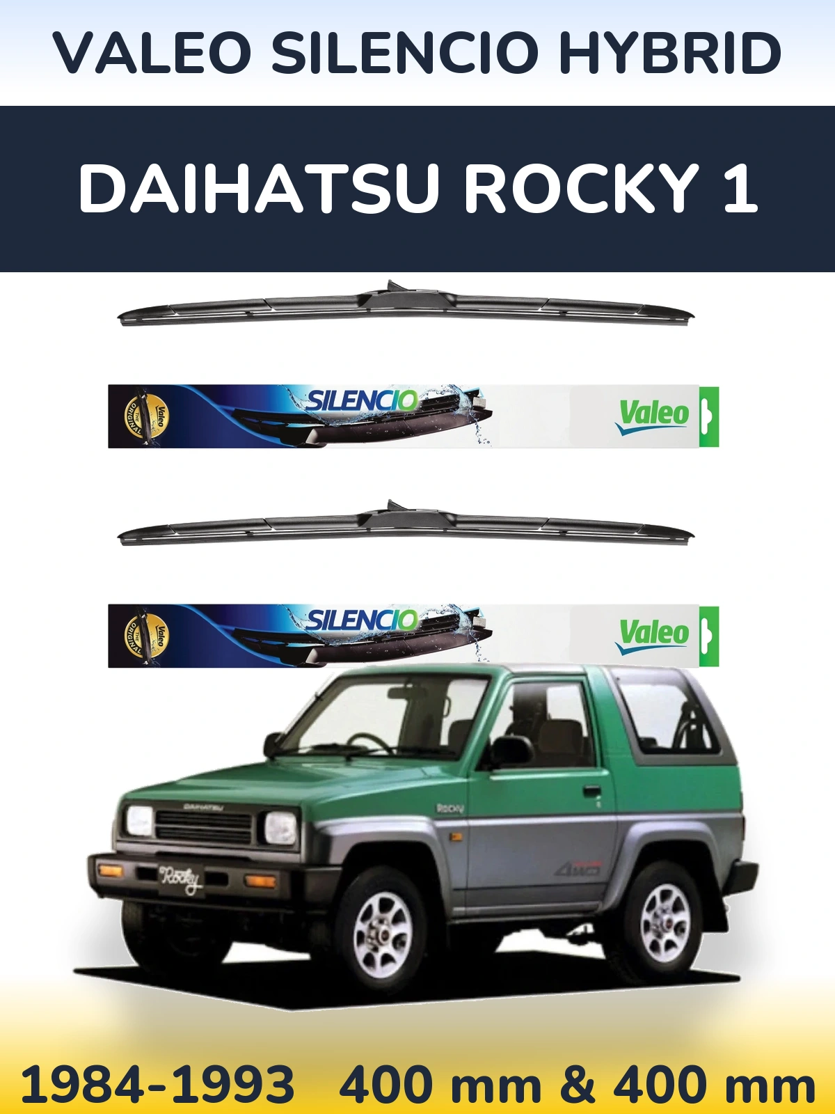 Комплект передніх щіток Valeo Silencio Hybrid 400 & 400 мм для Daihatsu Rocky 1 1984-1993