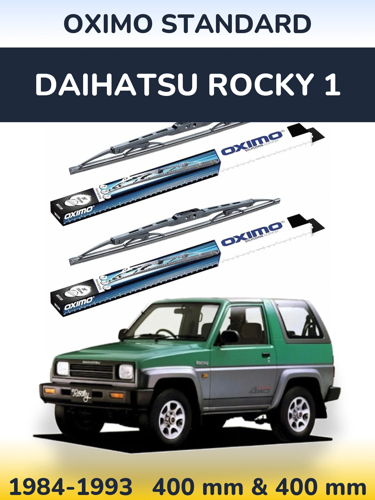 Front wiper blade set Oximo Standard 400 & 400 mm for Daihatsu Rocky 1 1984-1993