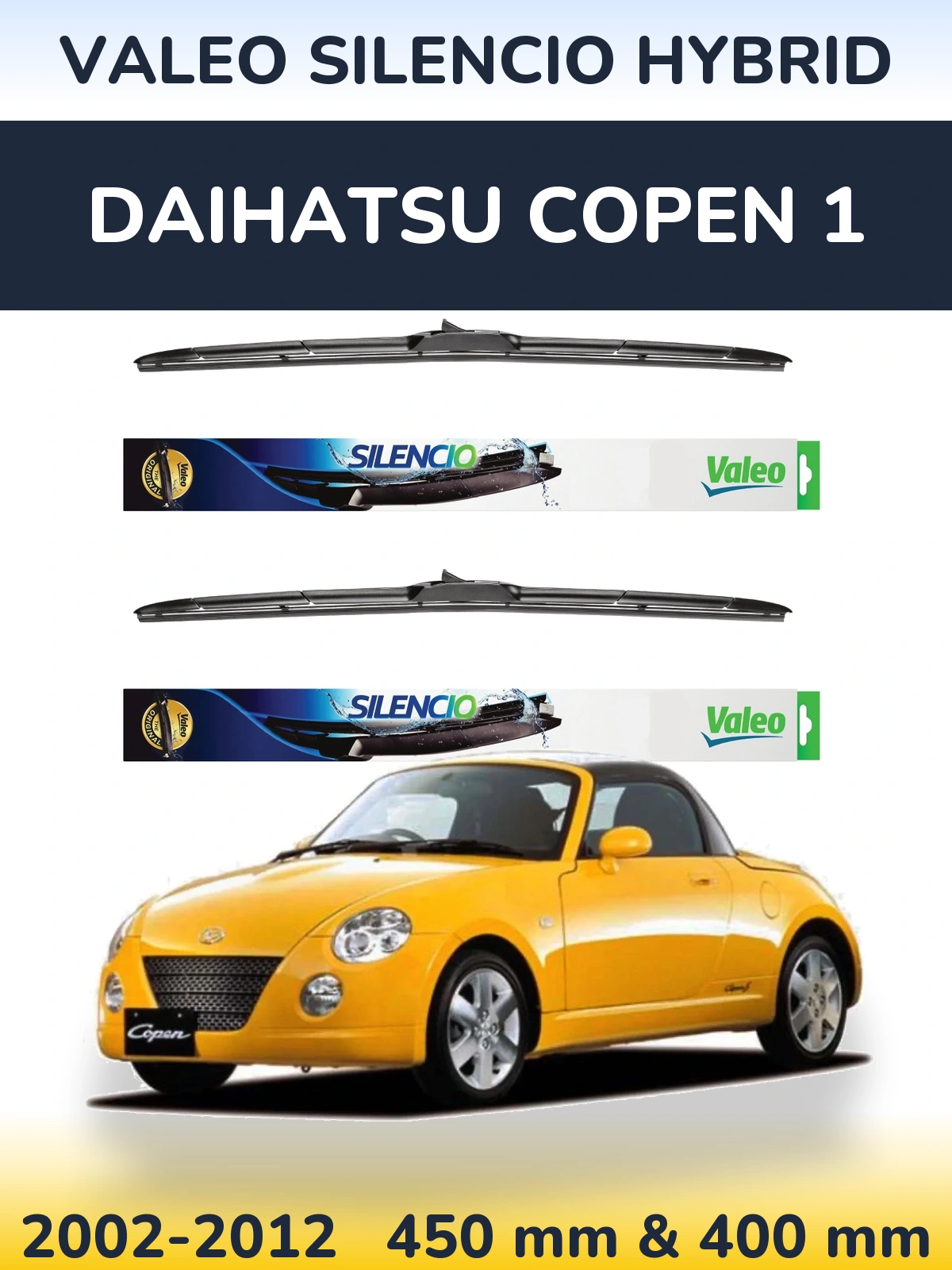 Front wiper blade set Valeo Silencio Hybrid 450 & 400 mm for Daihatsu Copen 1 2002-2012