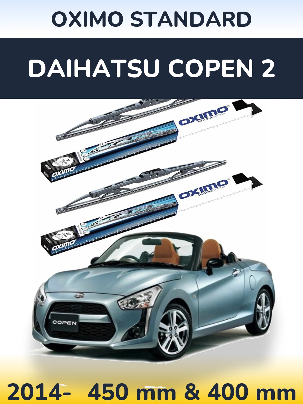 Front wiper blade set Oximo Standard 450 & 400 mm for Daihatsu Copen 2 2014-2026