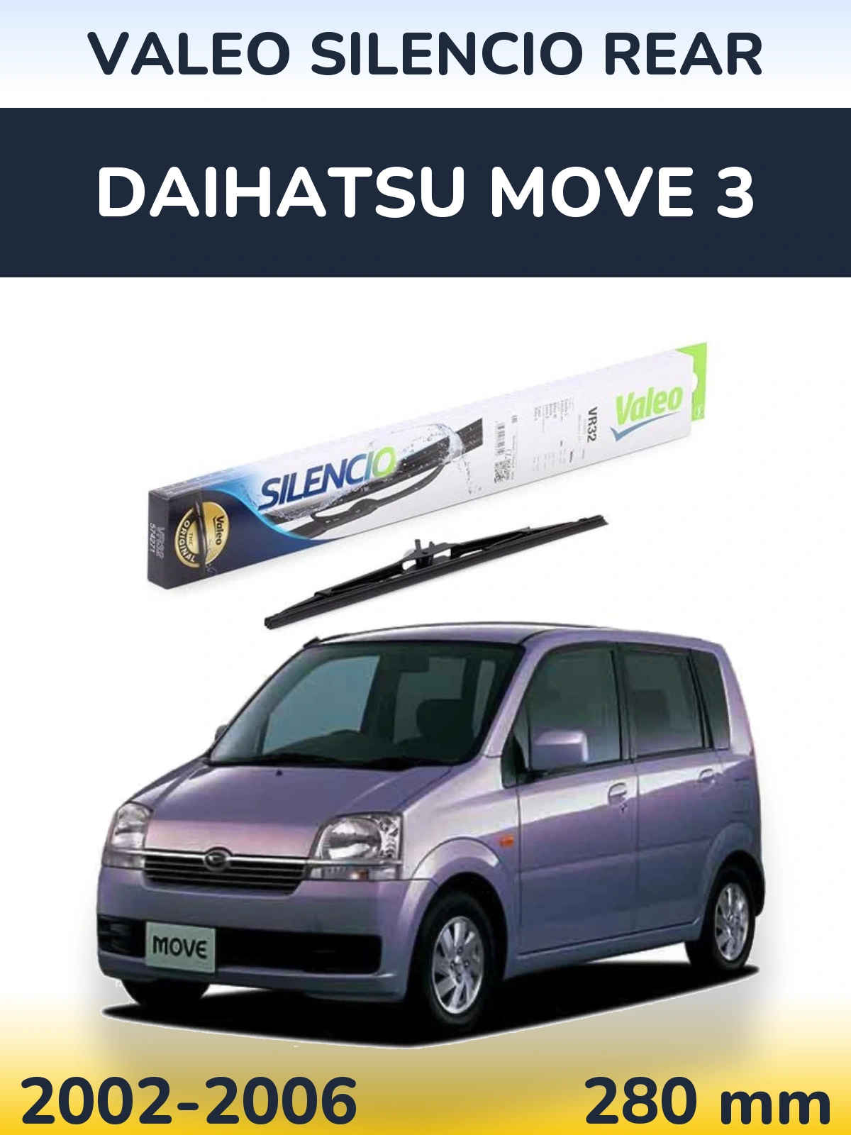 Rear wiper blade Valeo Silencio Rear 280 mm for Daihatsu Move 3 2002-2006