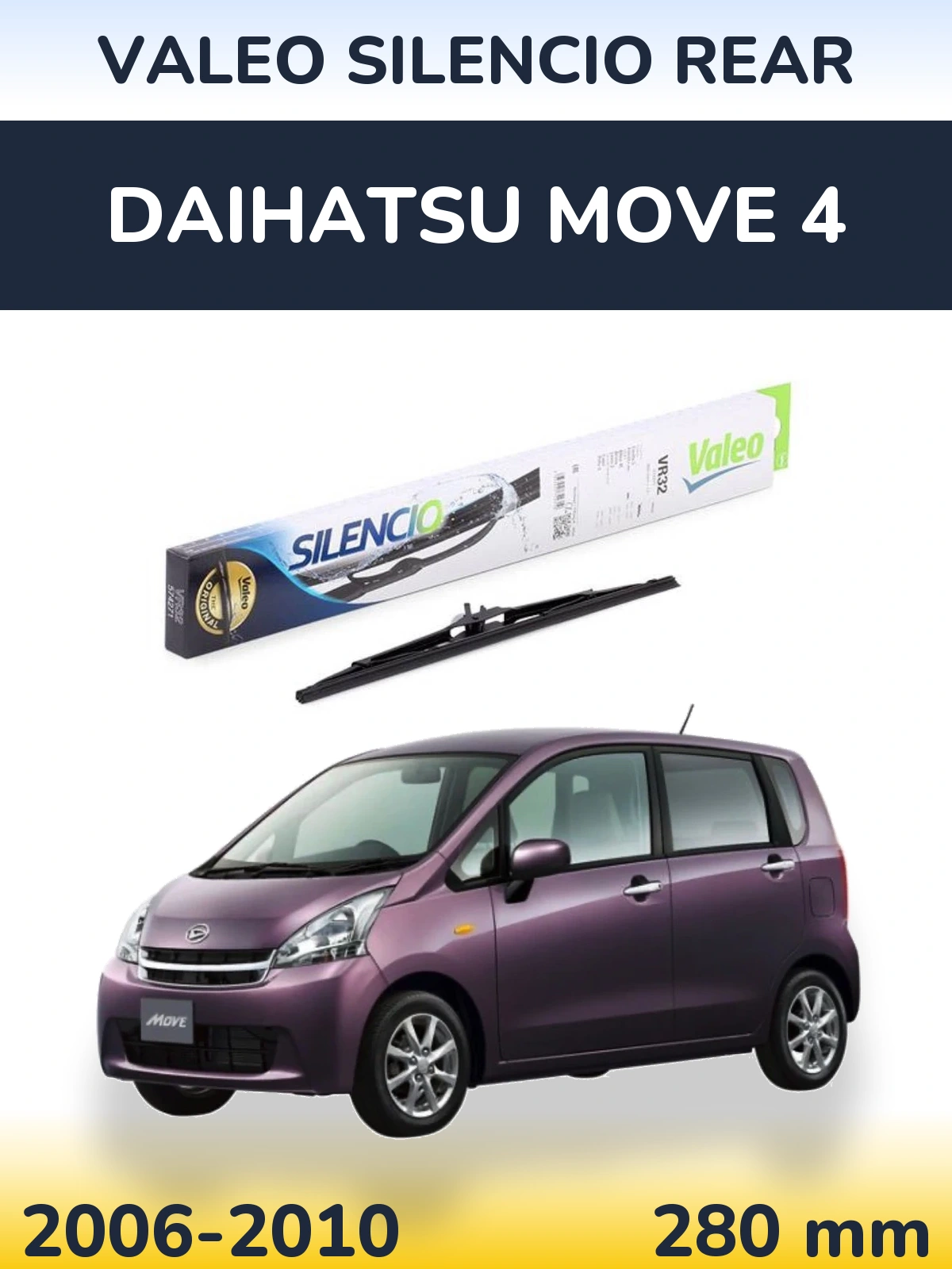 Rear wiper blade Valeo Silencio Rear 280 mm for Daihatsu Move 4 2006-2010