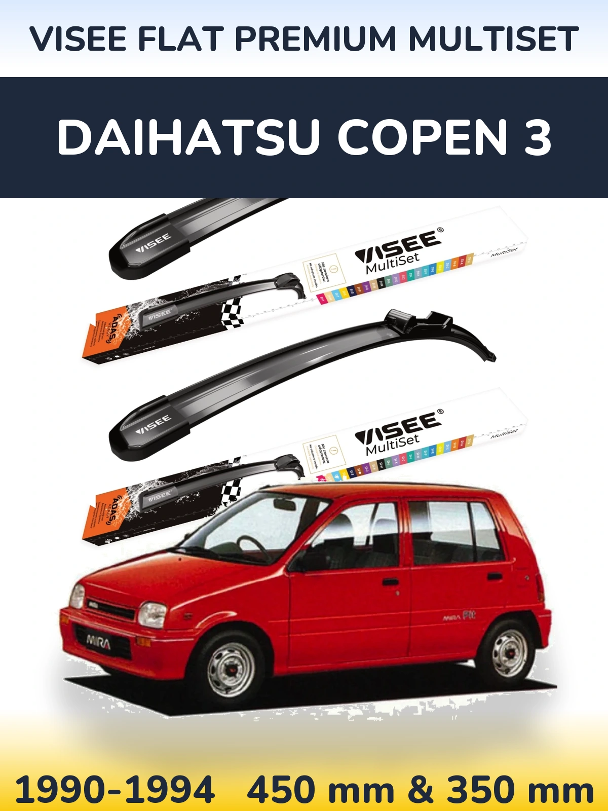 Front wiper blade set VISEE FLAT PREMIUM MultiSet 450 & 350 mm for Daihatsu Copen 3 1990-1994