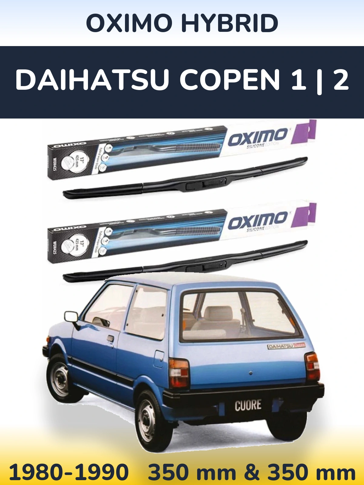 Front wiper blade set Oximo Hybrid 350 & 350 mm for Daihatsu Copen 1 | 2 1980-1990