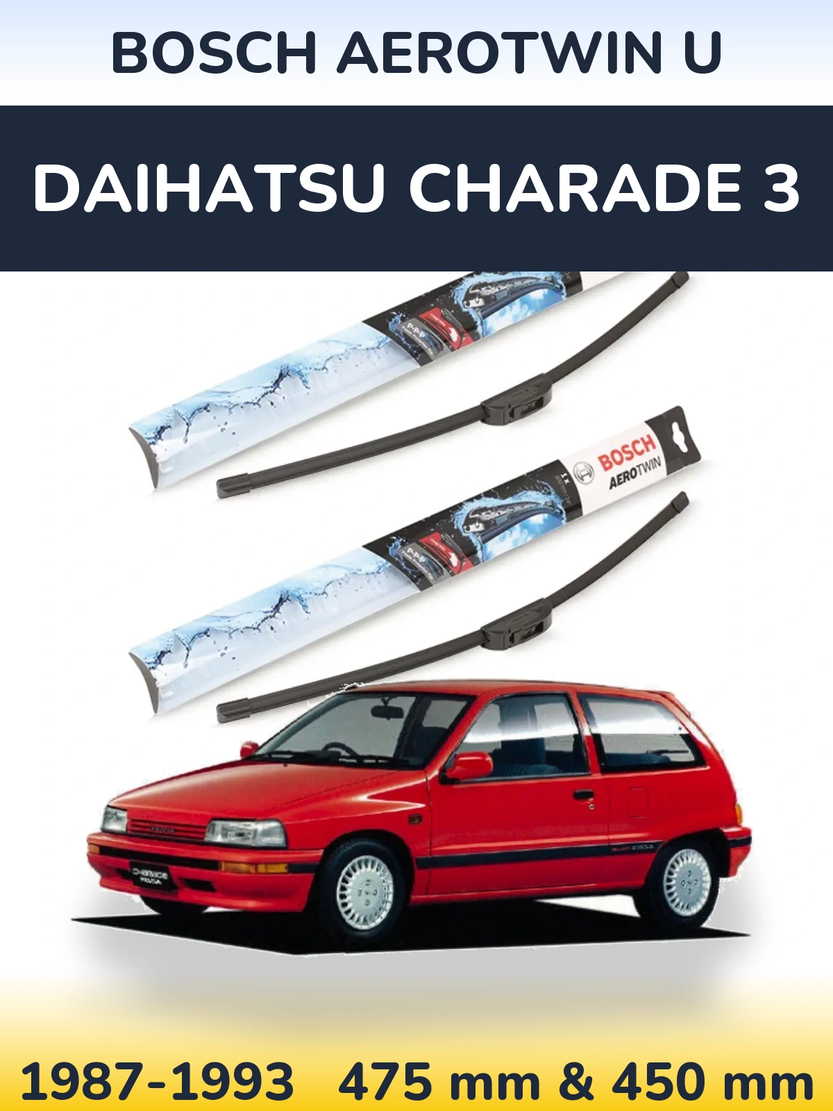 Front wiper blade set BOSCH AeroTwin U 475 & 450 mm for Daihatsu Charade 3 1987-1993