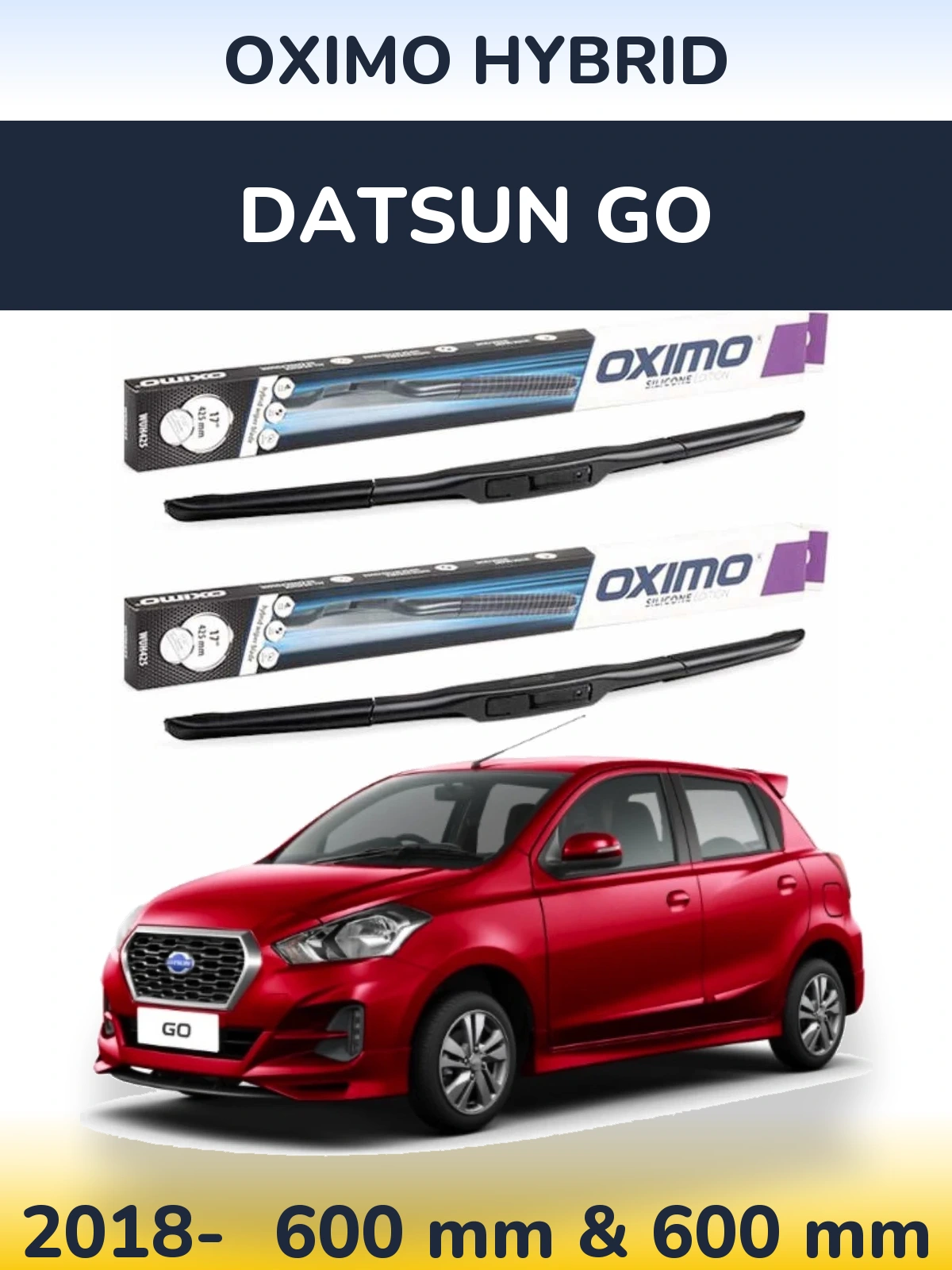 Front wiper blade set Oximo Hybrid 600 & 600 mm for Datsun Go 2018-2026