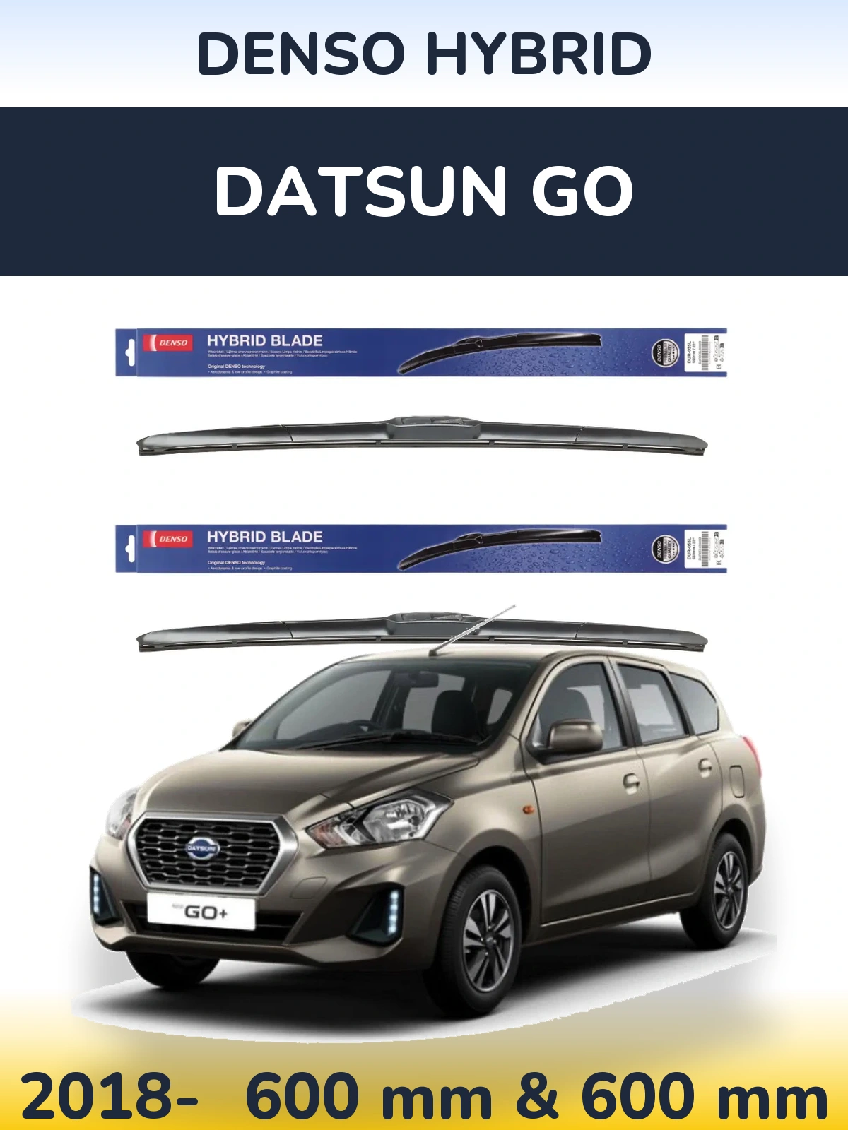 Front wiper blade set Denso Hybrid 600 & 600 mm for Datsun Go 2018-2026