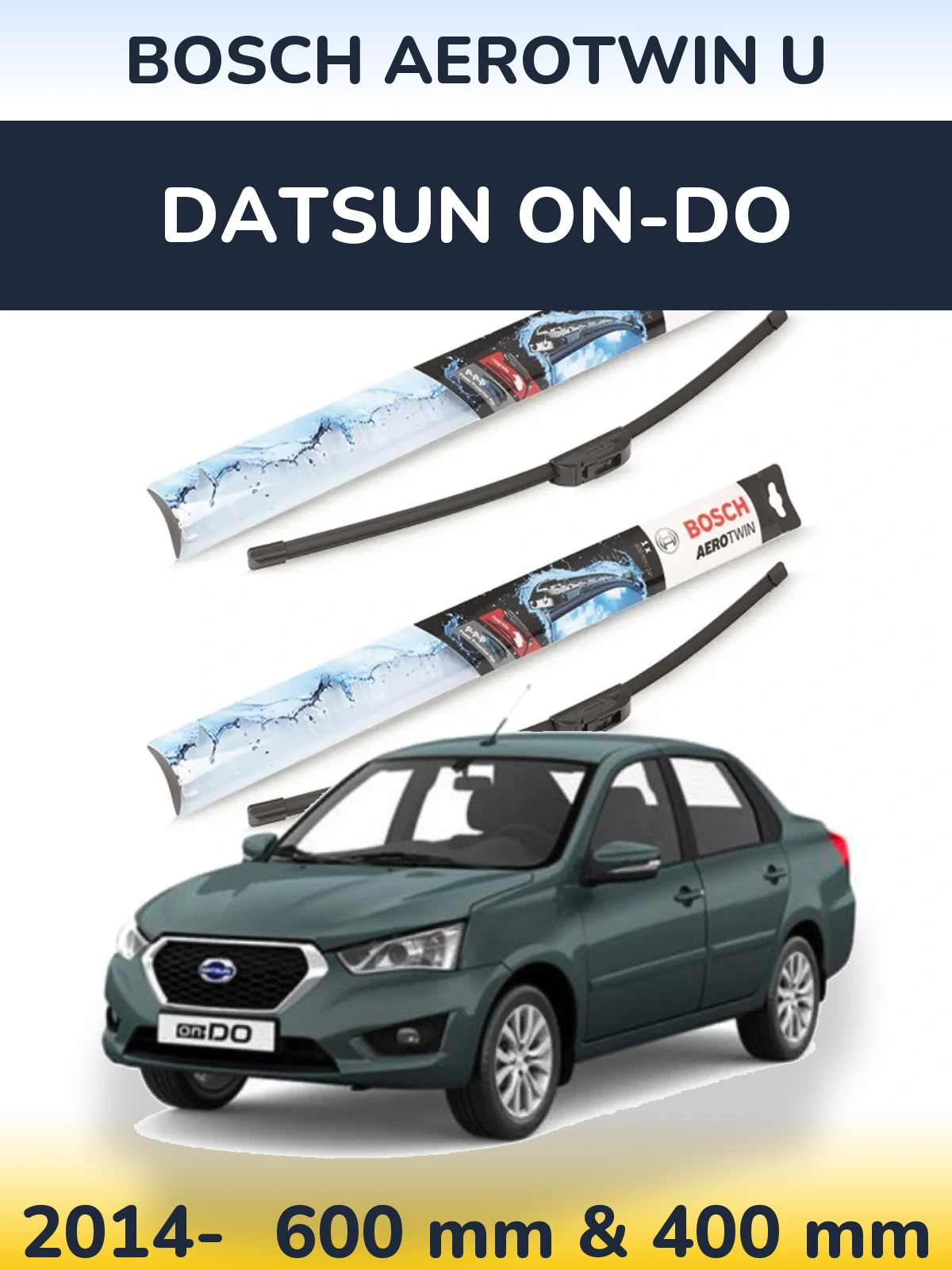 Комплект передних дворников BOSCH AeroTwin U 600 & 400 мм для Datsun on-DO 2014-2026