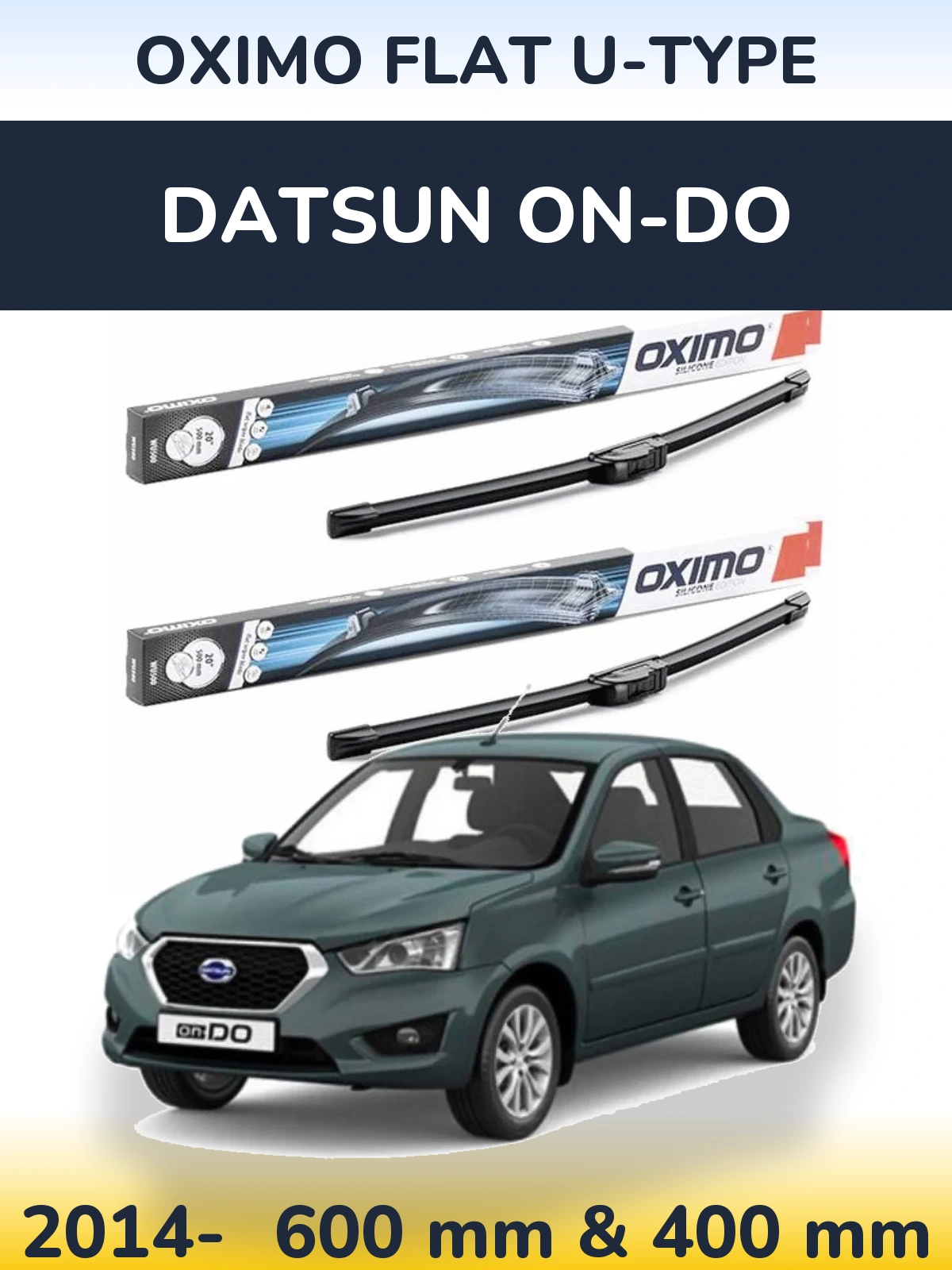 Front wiper blade set Oximo Flat U-type 600 & 400 mm for Datsun on-DO 2014-2026