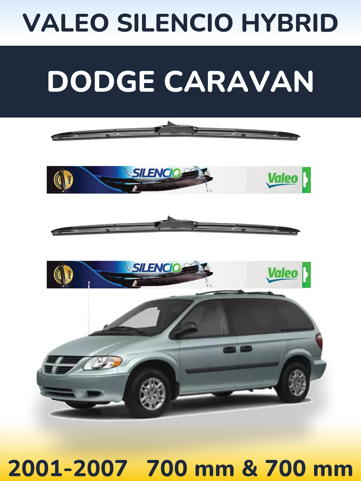 Front wiper blade set Valeo Silencio Hybrid 700 & 700 mm for Dodge Caravan 2001-2007