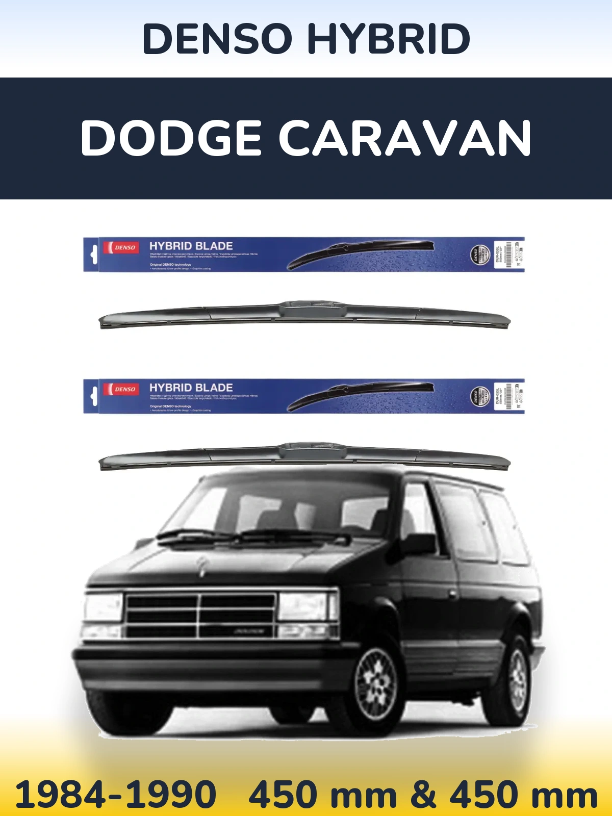 Комплект передніх щіток Denso Hybrid 450 & 450 мм для Dodge Caravan 1984-1990