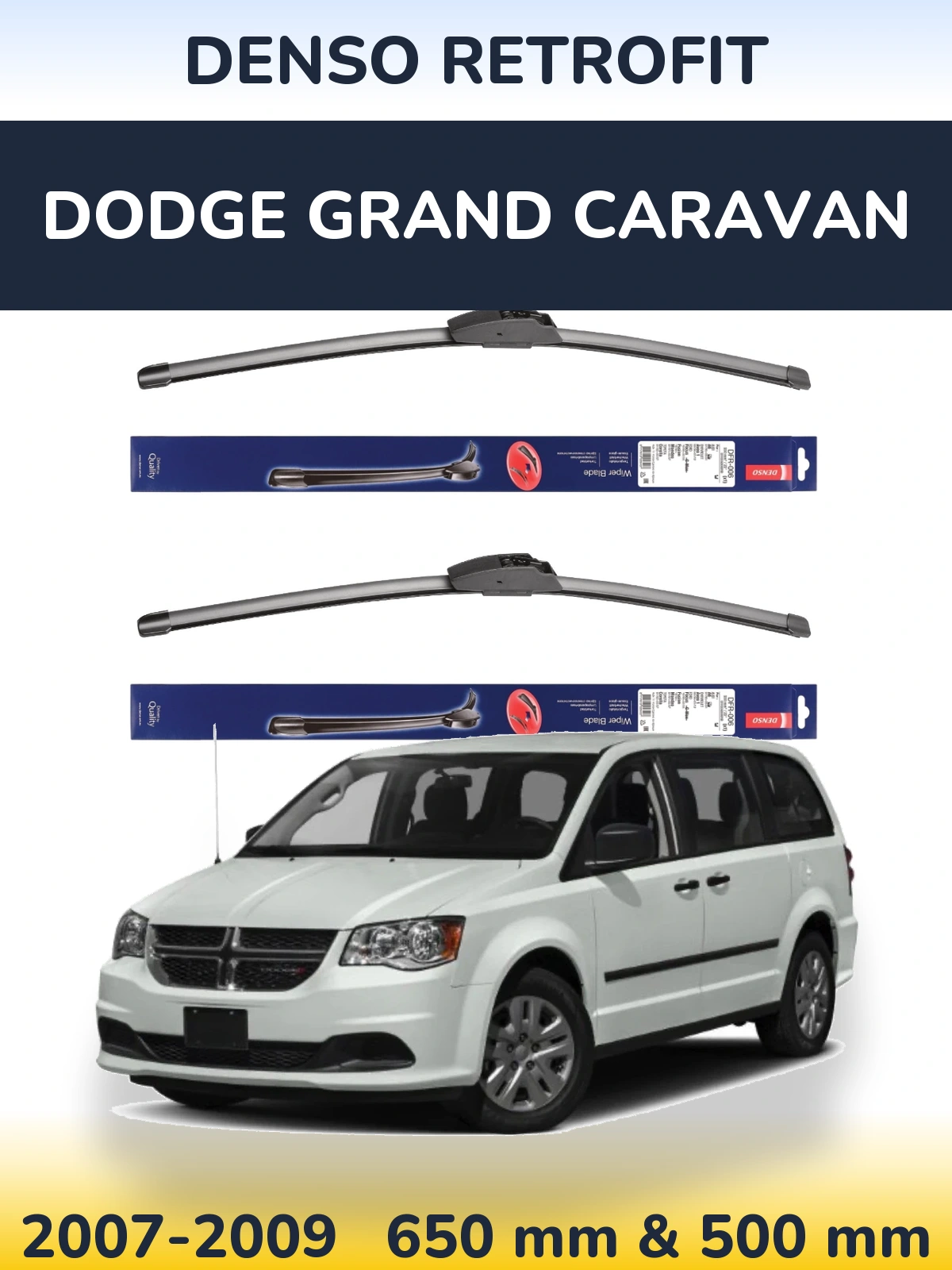 Front wiper blade set Denso Retrofit 650 & 500 mm for Dodge Grand Caravan 2007-2009