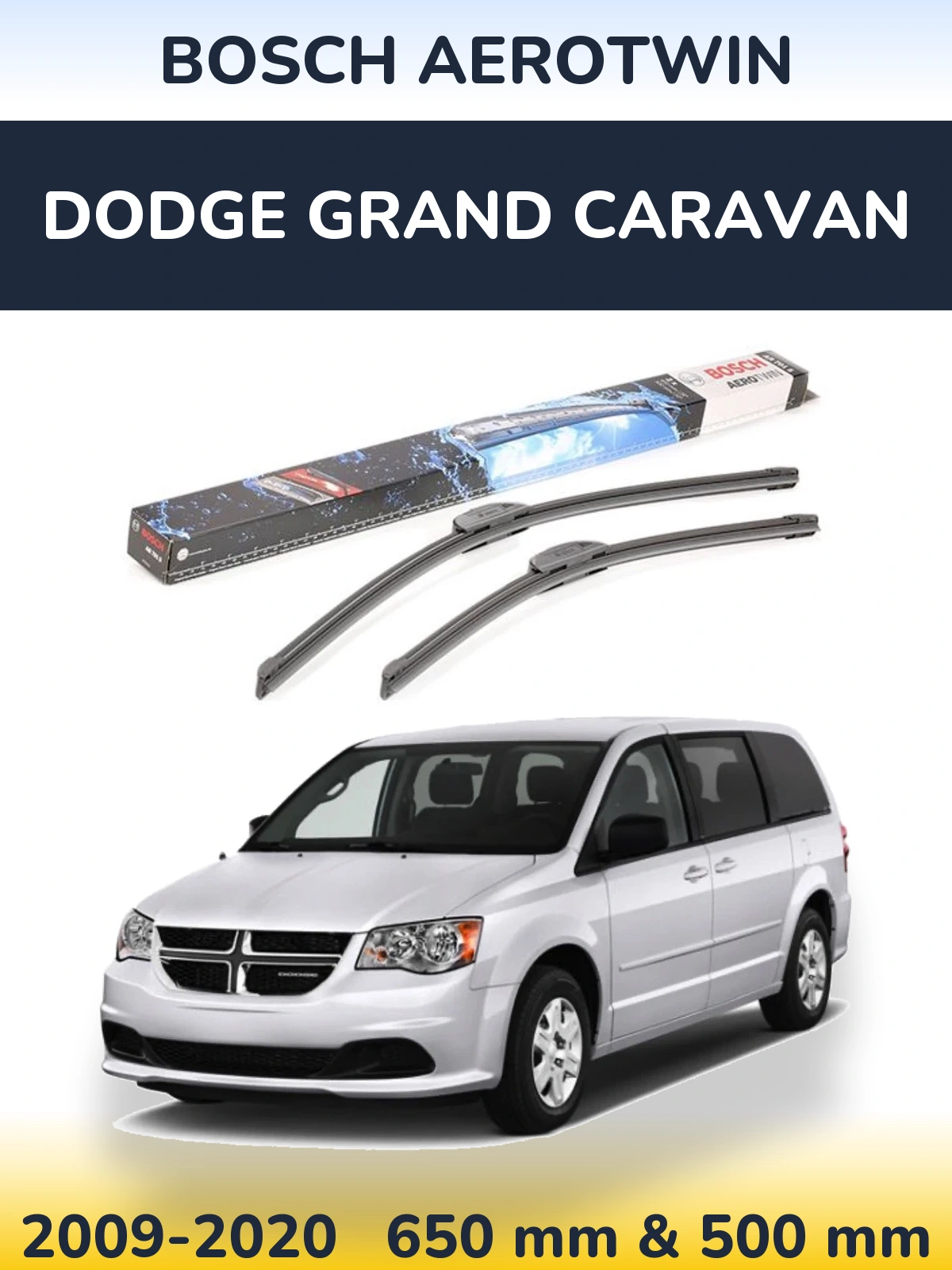 Front wiper blade set BOSCH AeroTwin 650 & 500 mm for Dodge Grand Caravan 2009-2020