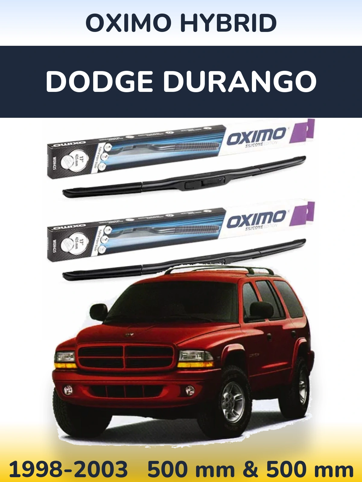 Front wiper blade set Oximo Hybrid 500 & 500 mm for Dodge Durango 1998-2003