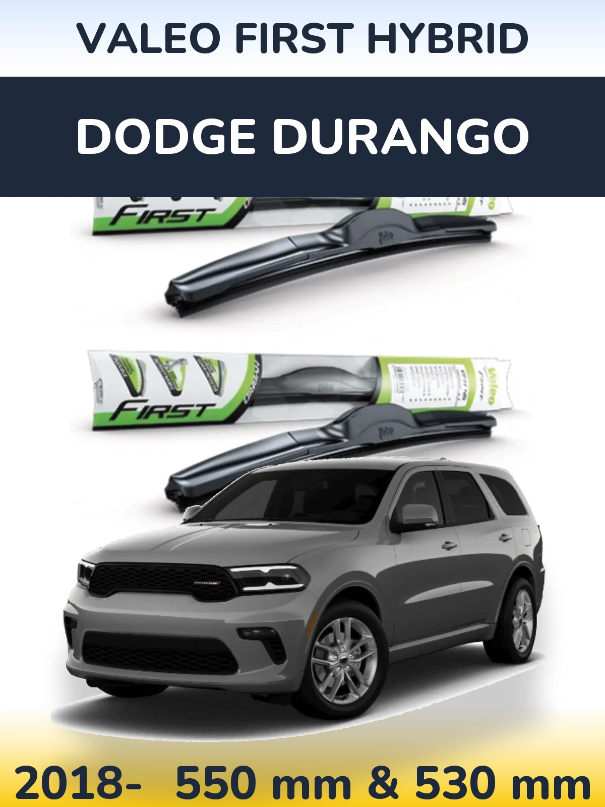 Комплект передних дворников Valeo First Hybrid 550 & 530 мм для Dodge Durango 2018-2026