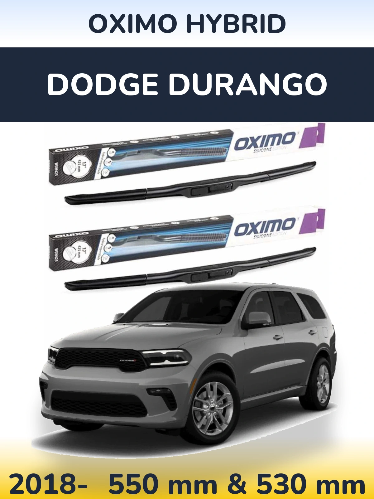 Front wiper blade set Oximo Hybrid 550 & 530 mm for Dodge Durango 2018-2026