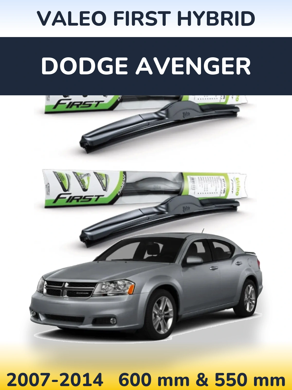 Комплект передних дворников Valeo First Hybrid 600 & 550 мм для Dodge Avenger 2007-2014