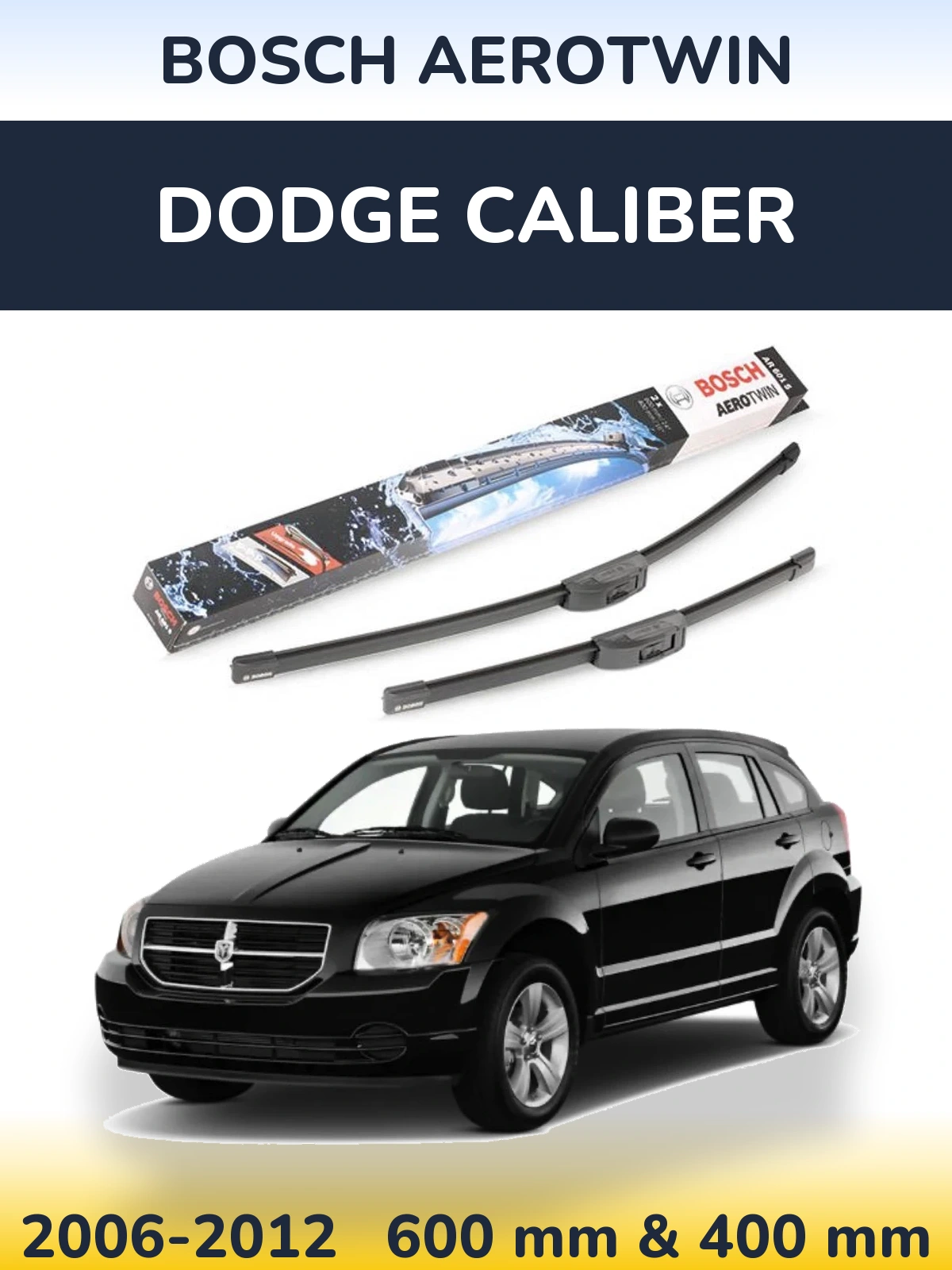 Front wiper blade set BOSCH AeroTwin 600 & 400 mm for Dodge Caliber 2006-2012