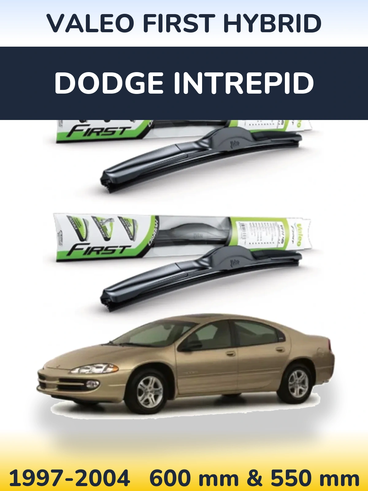 Front wiper blade set Valeo First Hybrid 600 & 550 mm for Dodge Intrepid 1997-2004