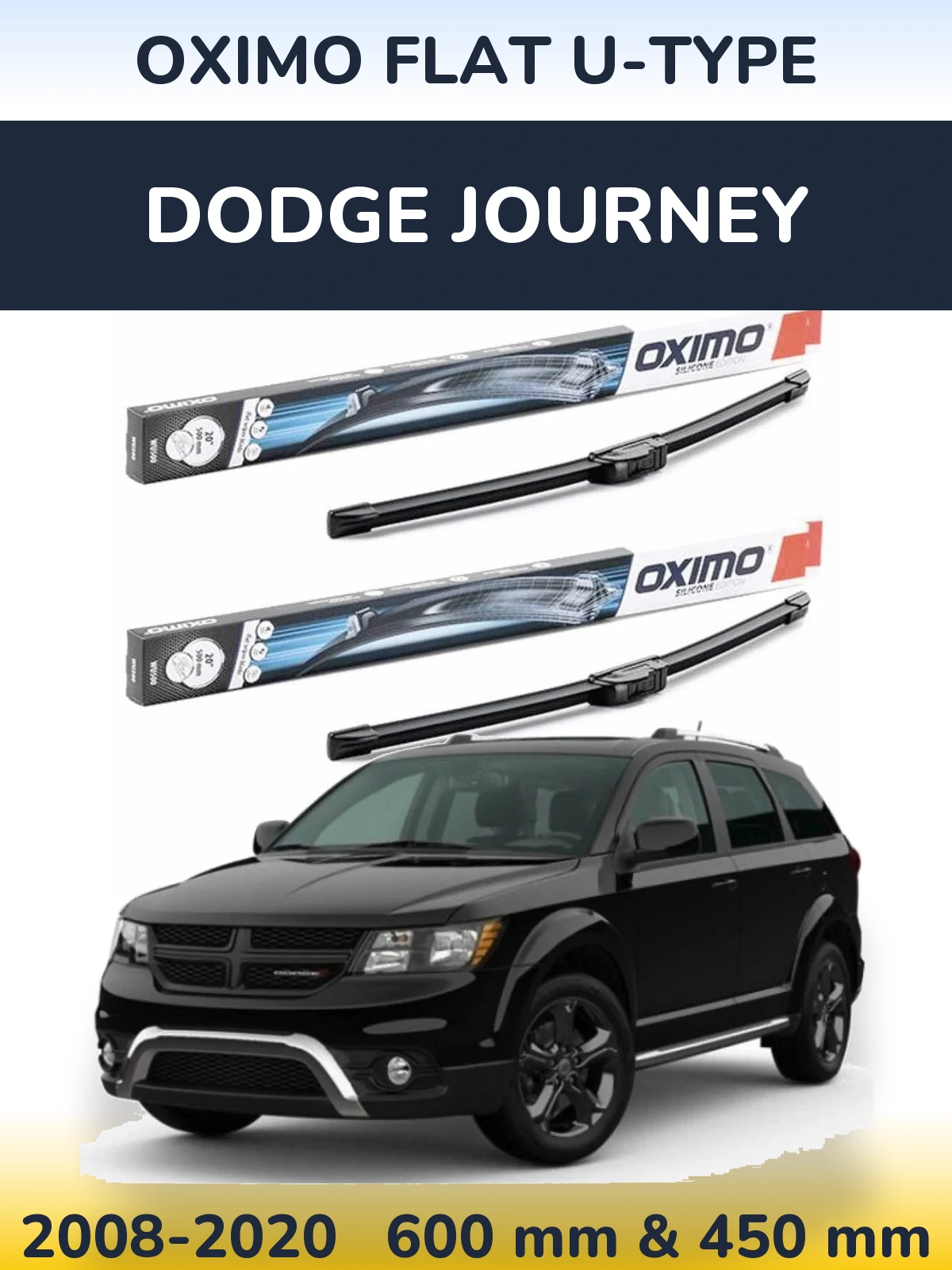 Front wiper blade set Oximo Flat U-type 600 & 450 mm for Dodge Journey 2008-2020