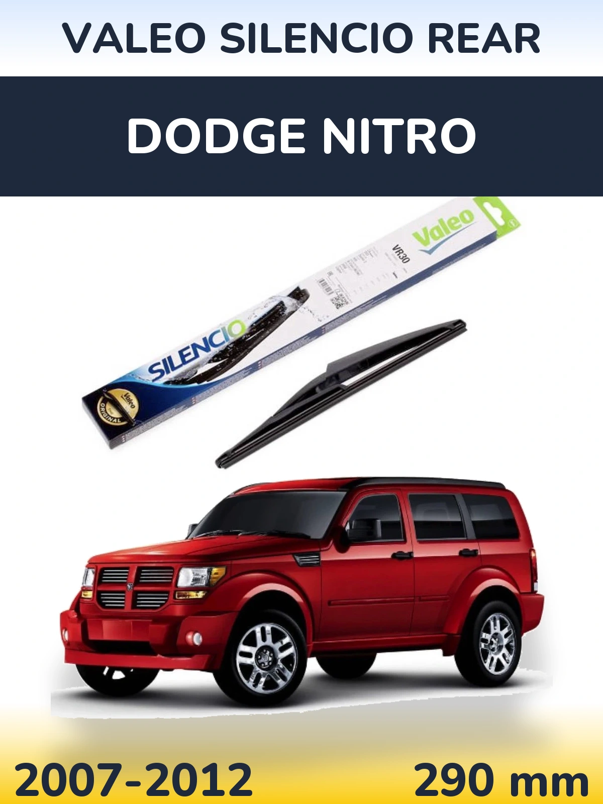 Rear wiper blade Valeo Silencio Rear 290 mm for Dodge Nitro 2007-2012